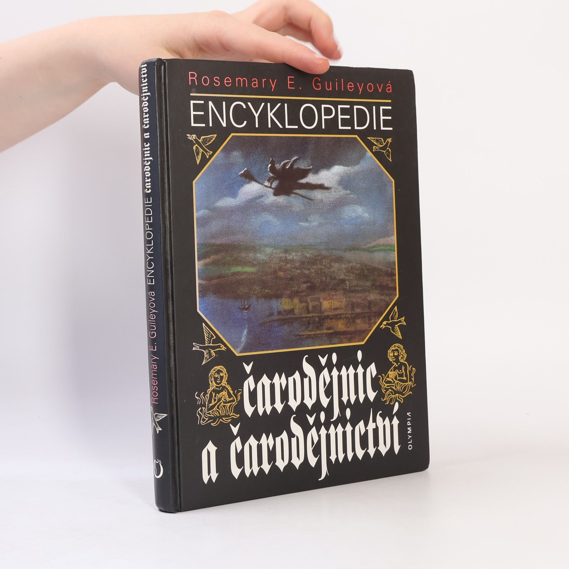 Rosemary Ellen Guiley Encyklopedie čarodějnic a čarodějnictví