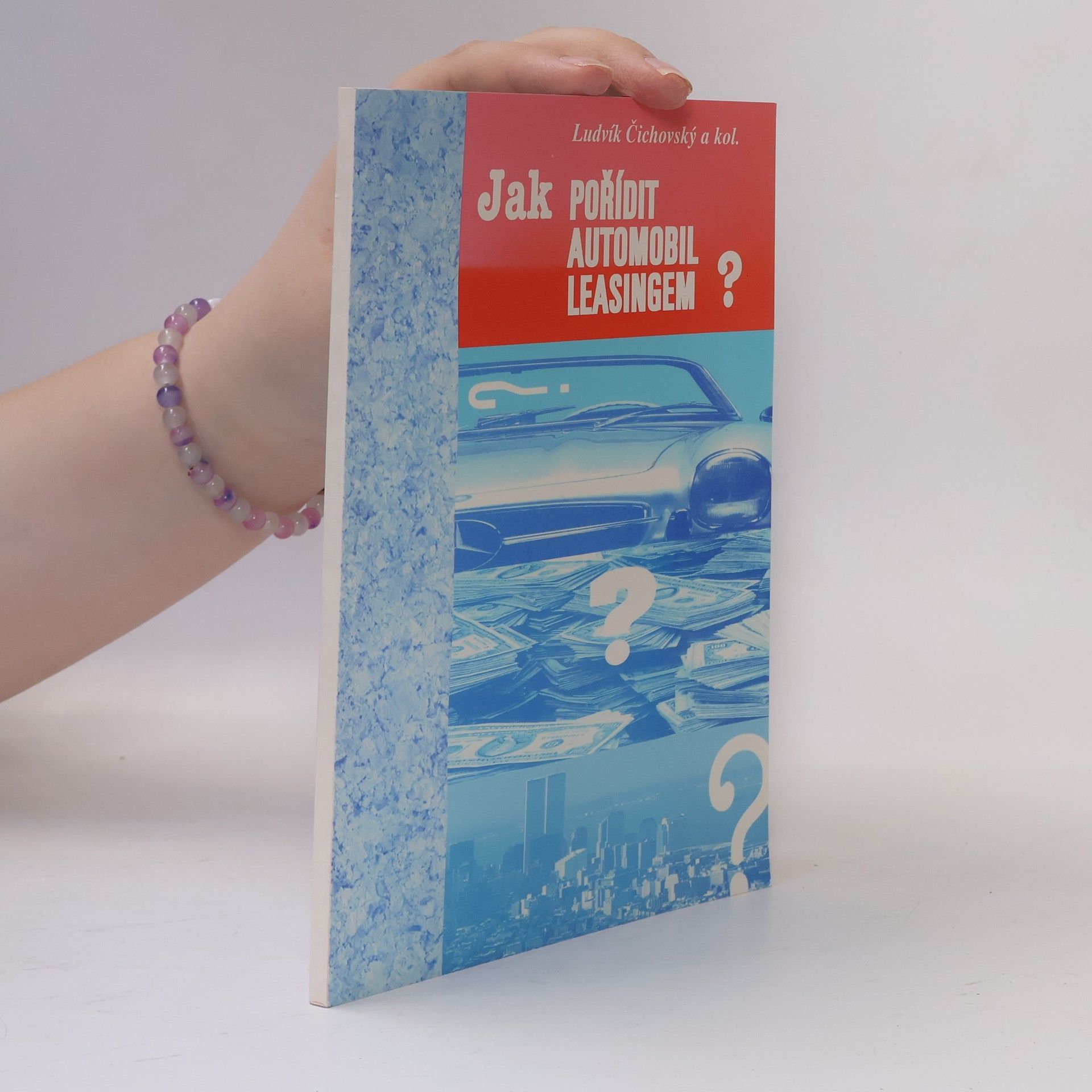 Ludvík Čichovský Jak pořídit automobil leasingem?