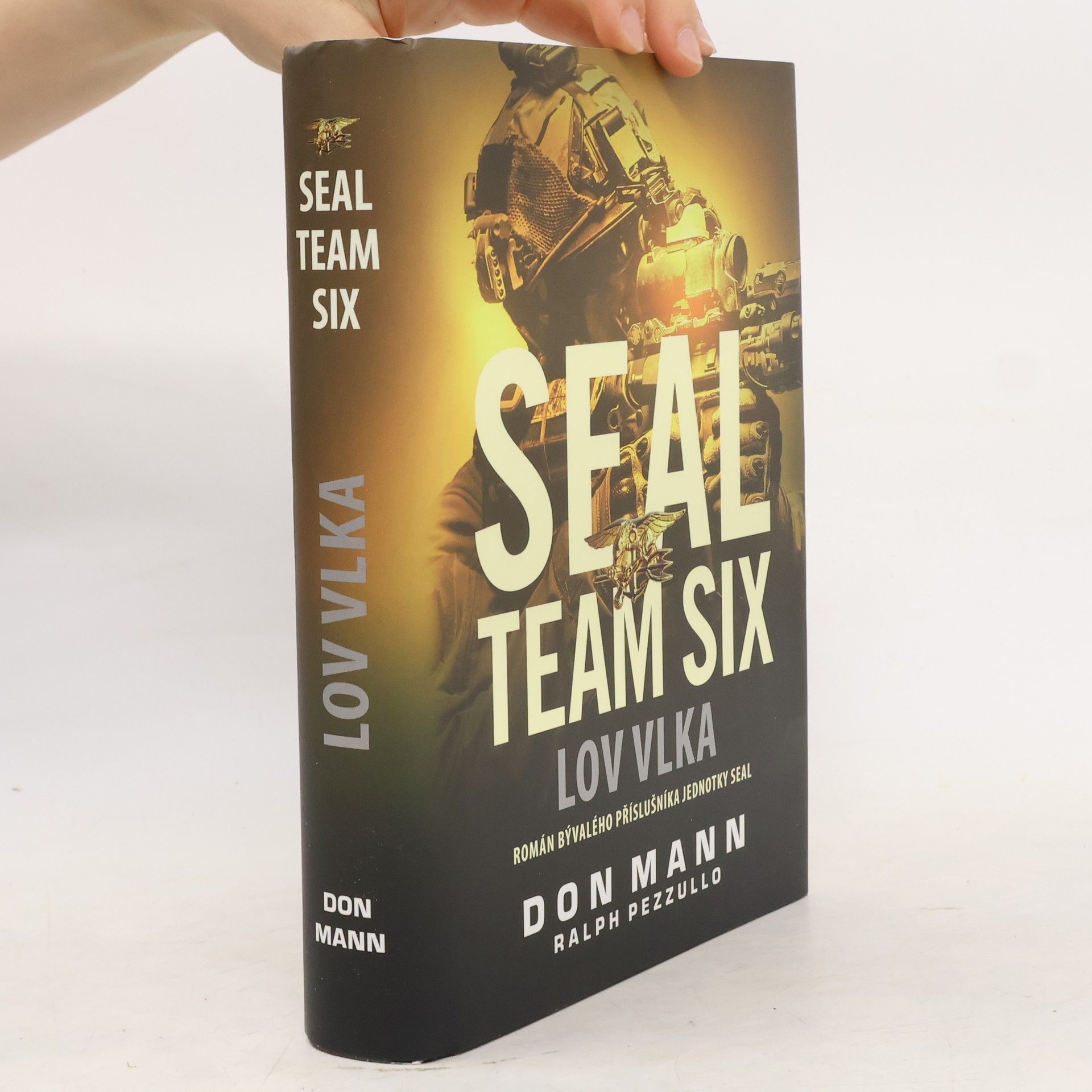 Ralph Pezzullo SEAL Team Six. Lov vlka