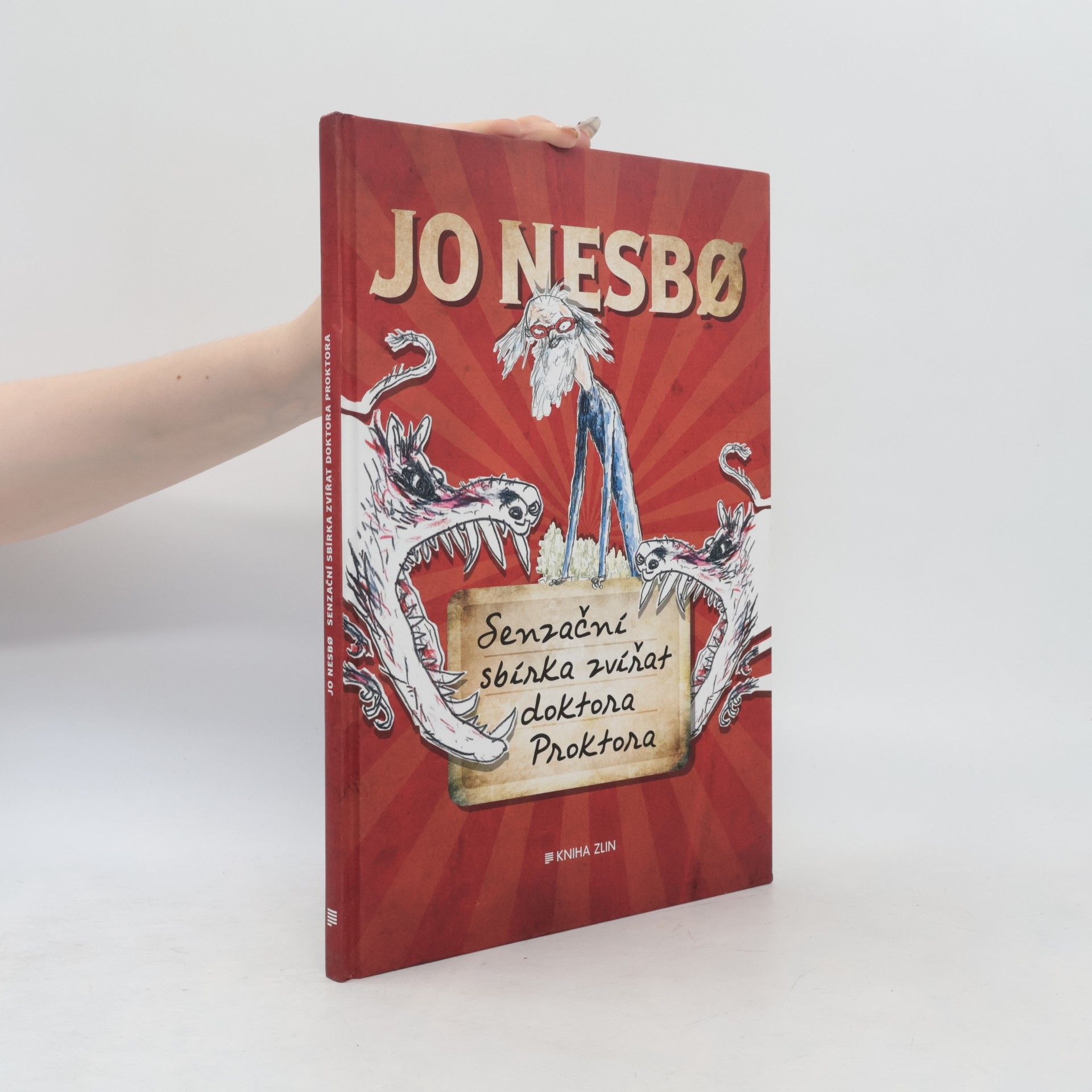 Jo Nesbø Senzační sbírka zvířat doktora Proktora