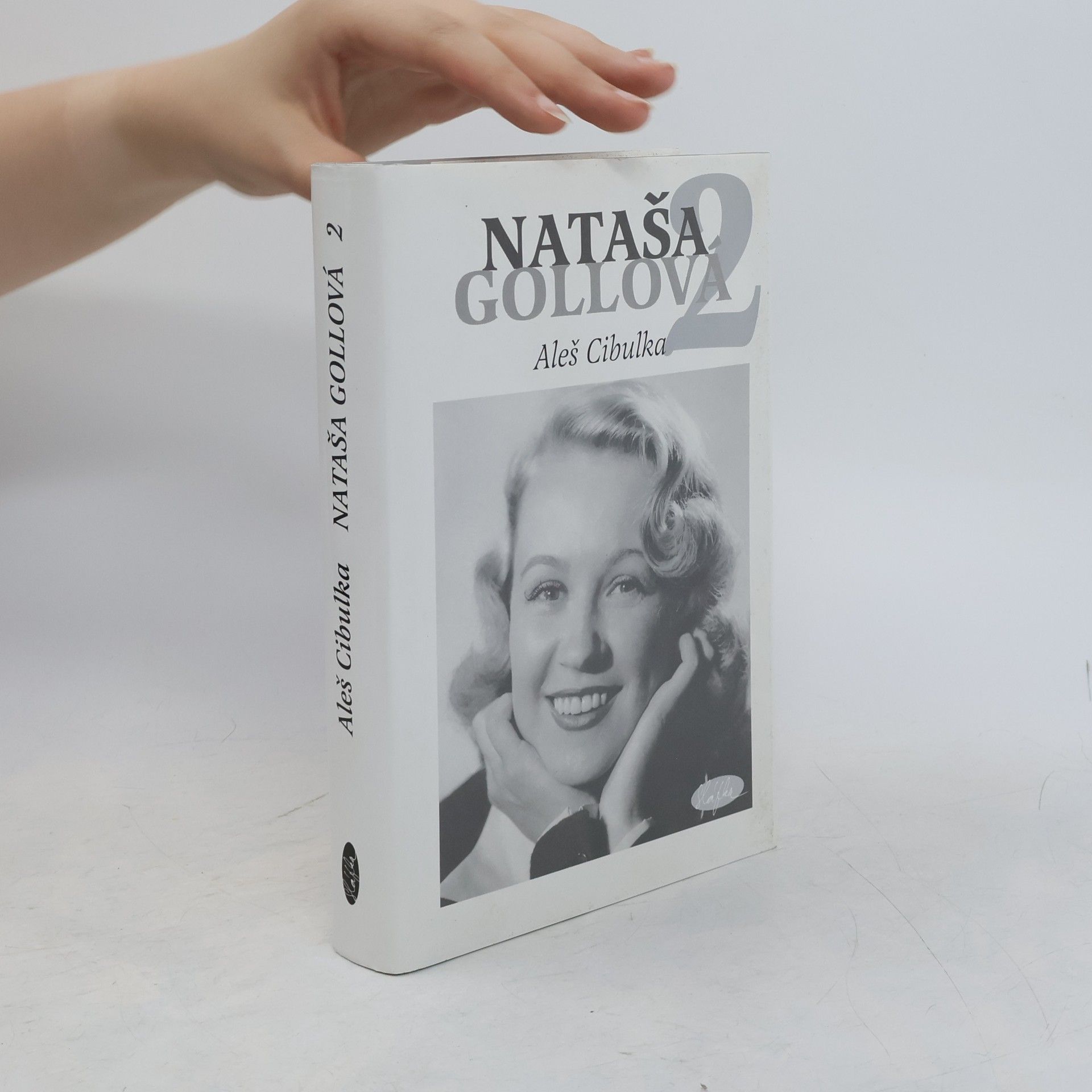 Aleš Cibulka Nataša Gollová 2 : černobílé vzpomínání