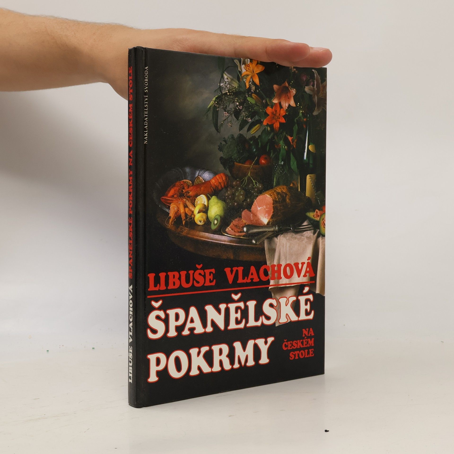 Jana Mikulecká Španělské pokrmy na českém stole