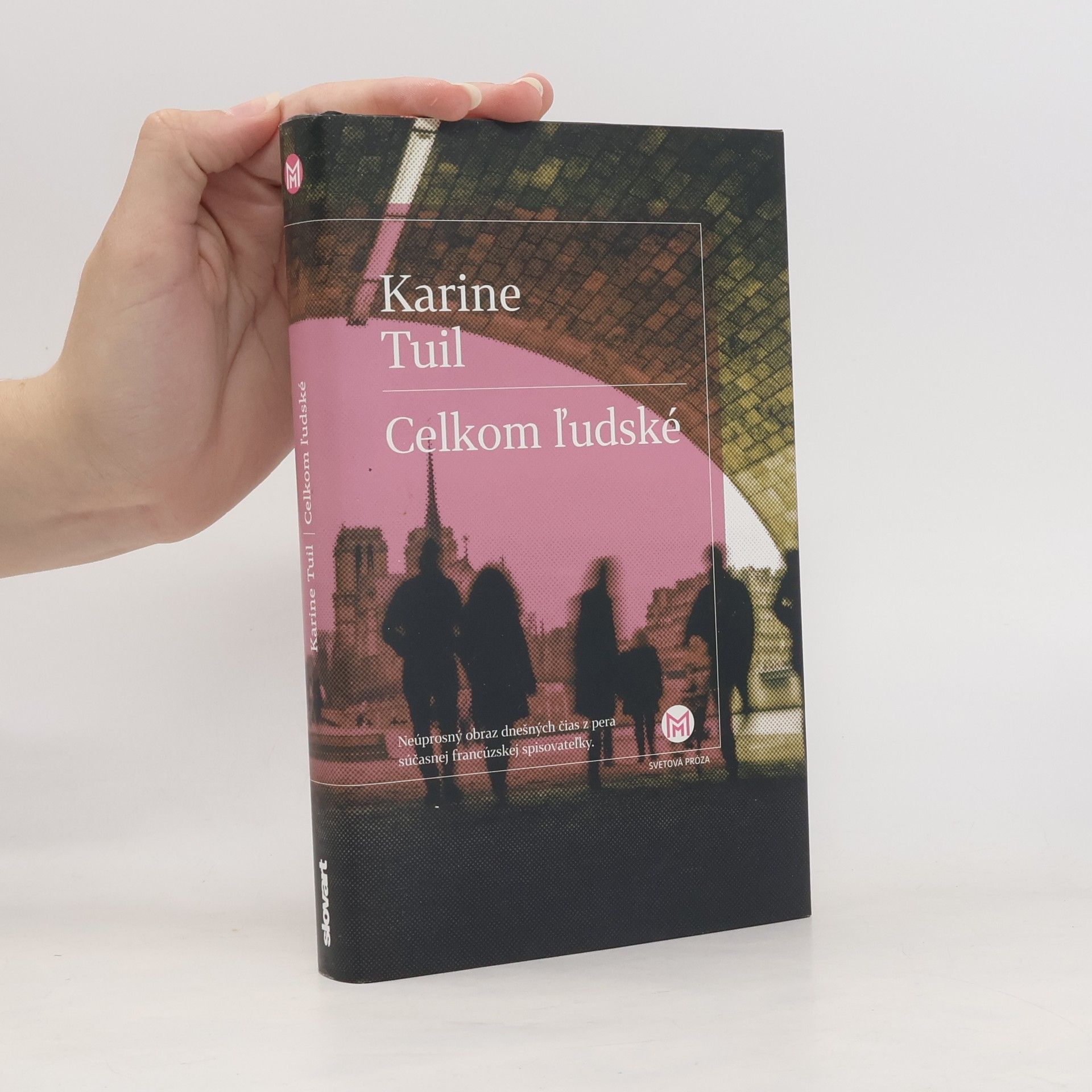 Karine Tuil Celkom ľudské