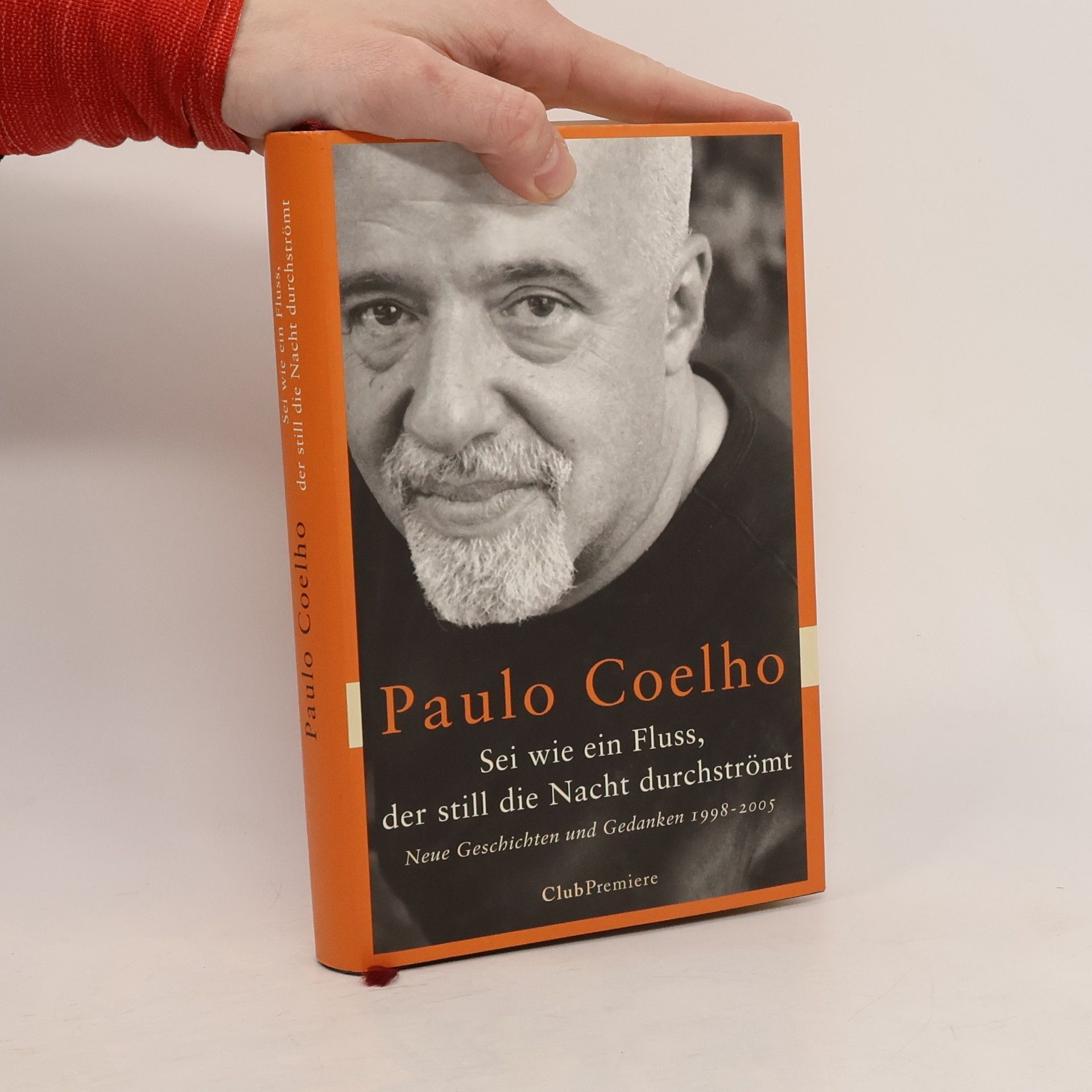 Paulo Coelho Sei wie ein Fluß, der still die Nacht durchströmt