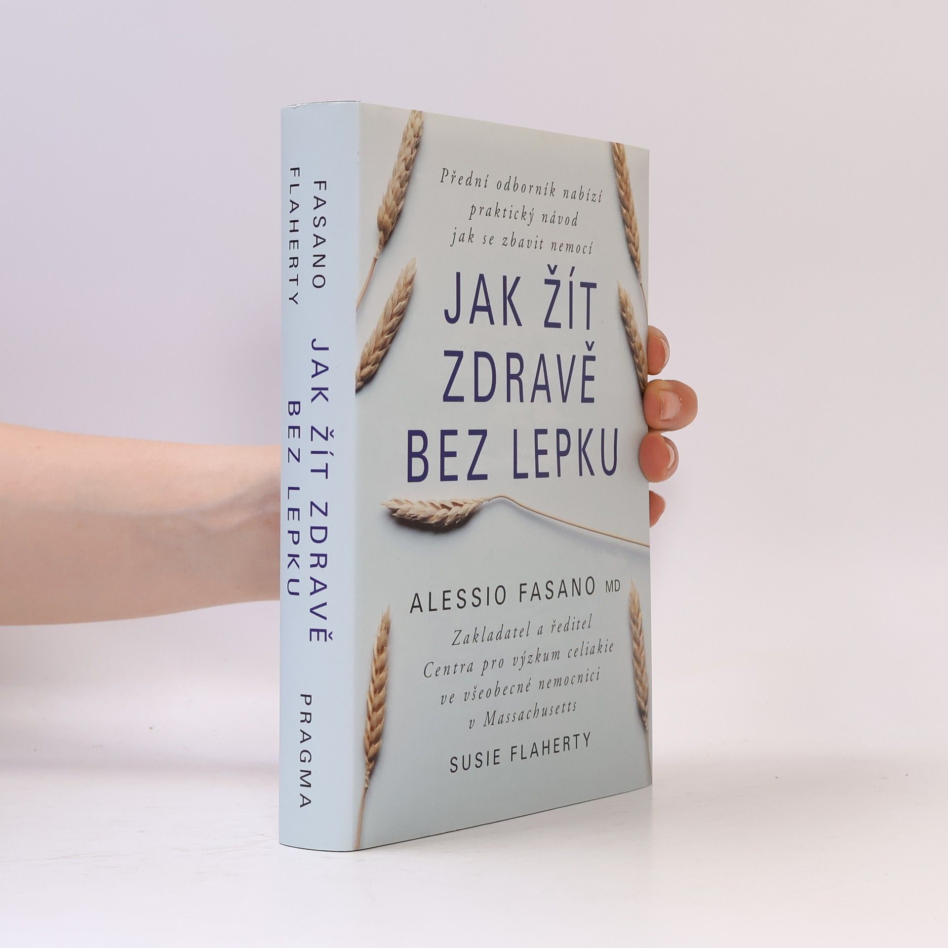 Alessio Fasano Jak žít zdravě bez lepku