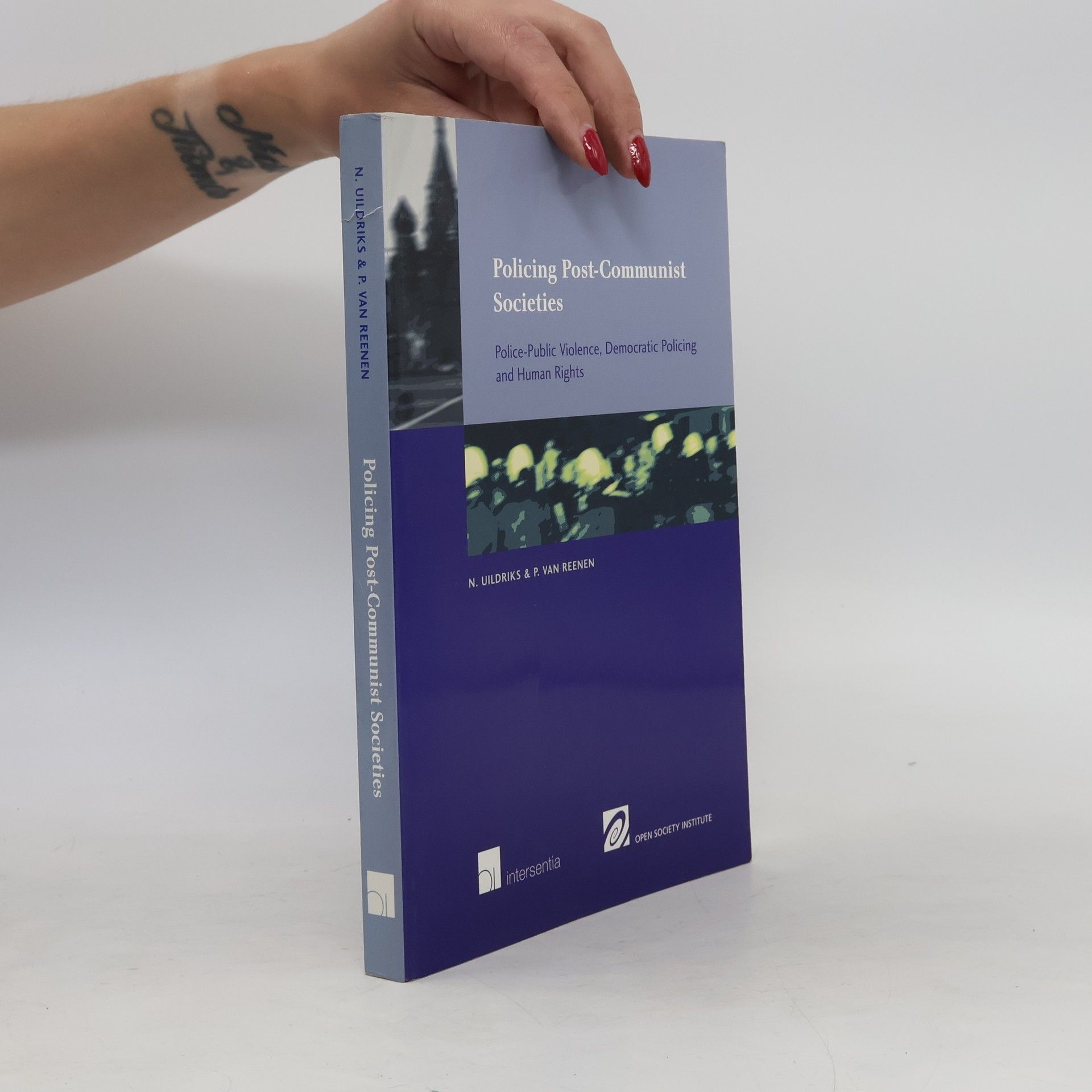 Piet Van Reenen Policing Post-Communist Societies