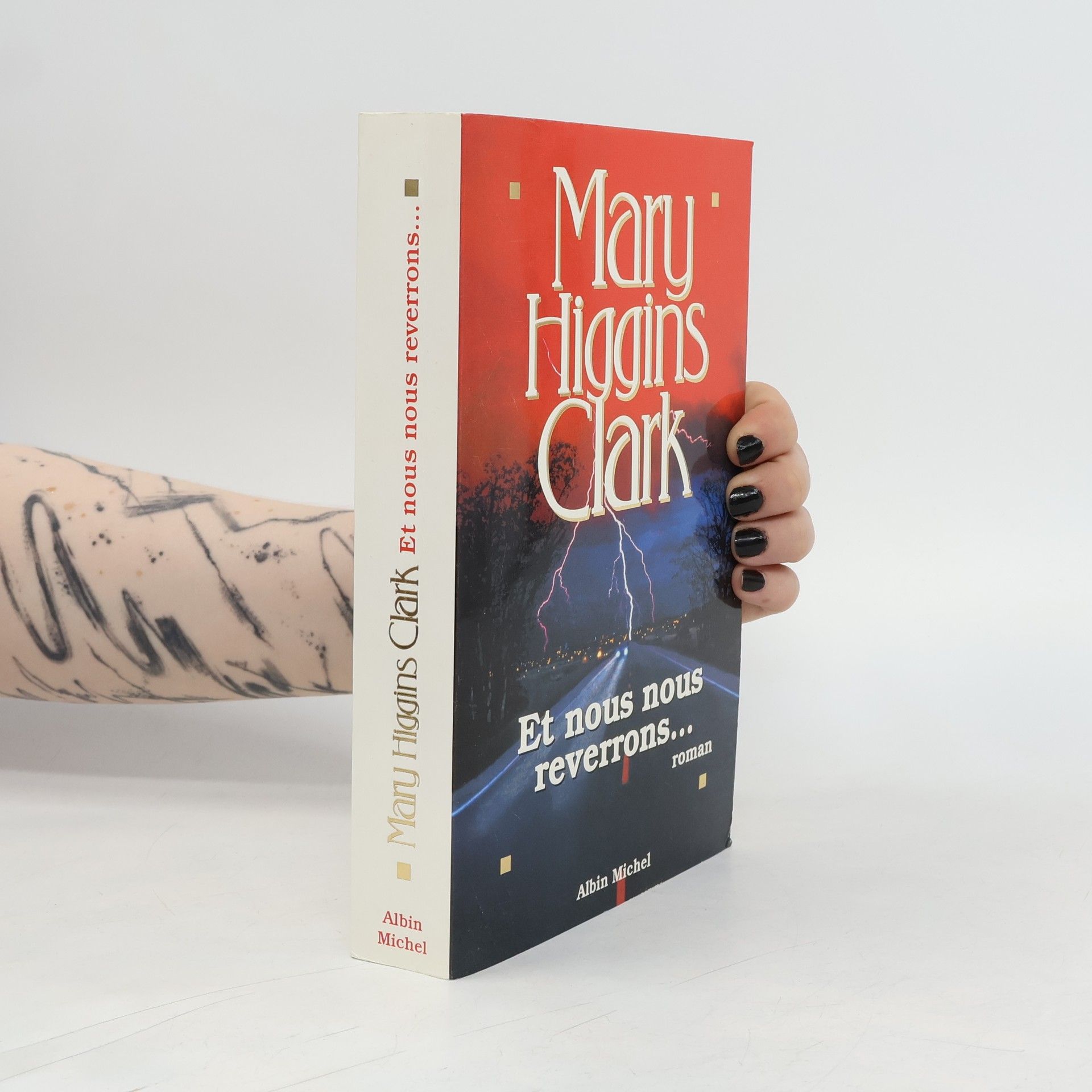 Mary Higgins Clark Et nous nous reverrons...