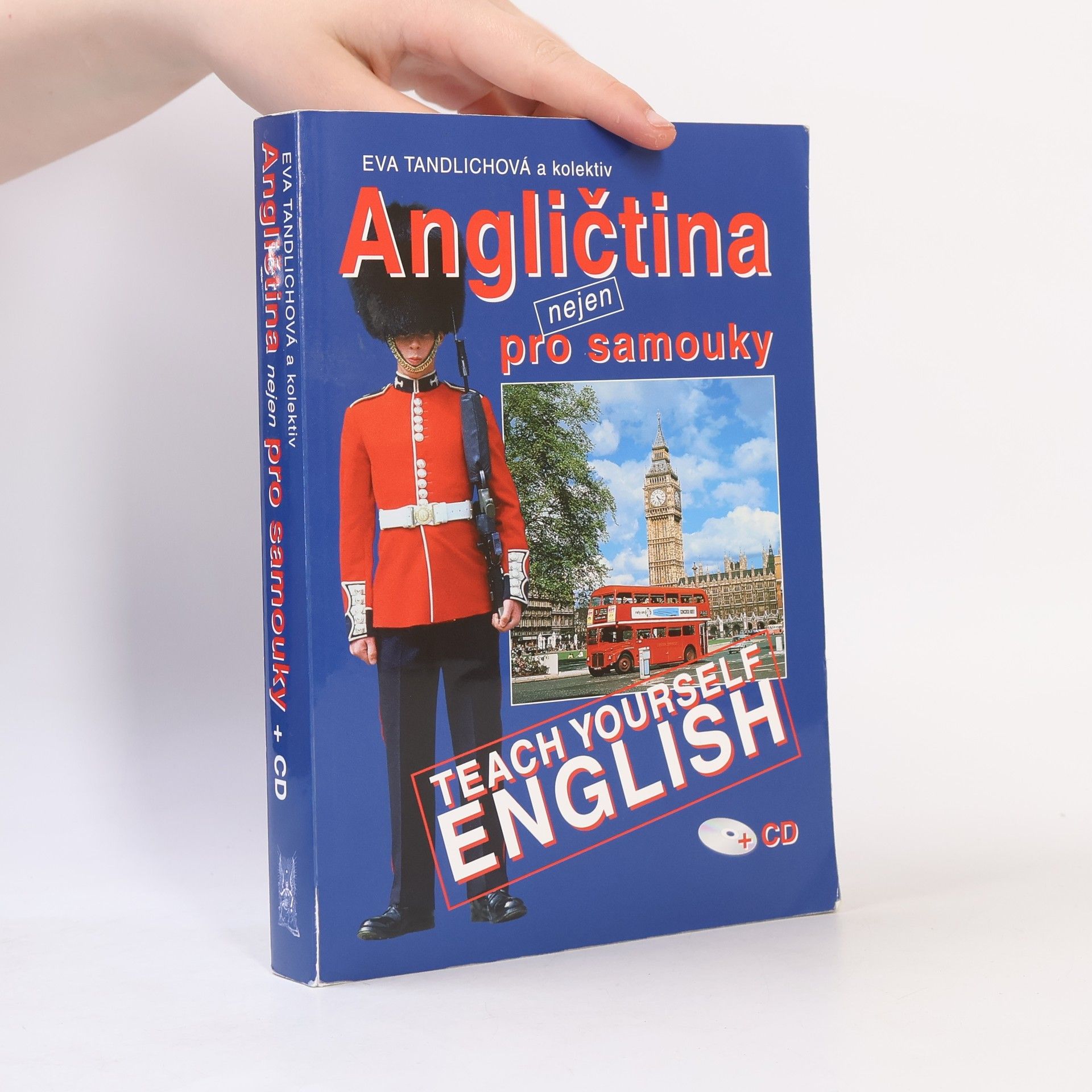 Eva Tandlichová Angličtina nejen pro samouky = Teach yourself English