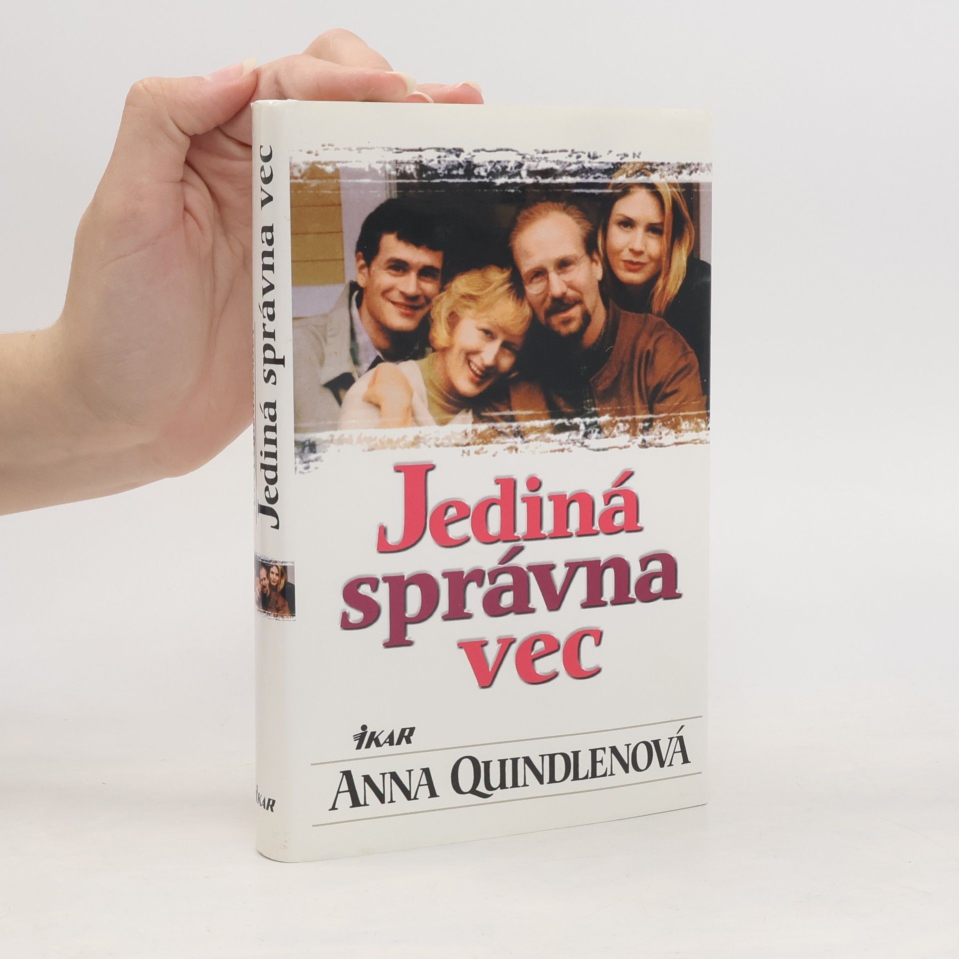 Anna Quindlen Jediná správna vec