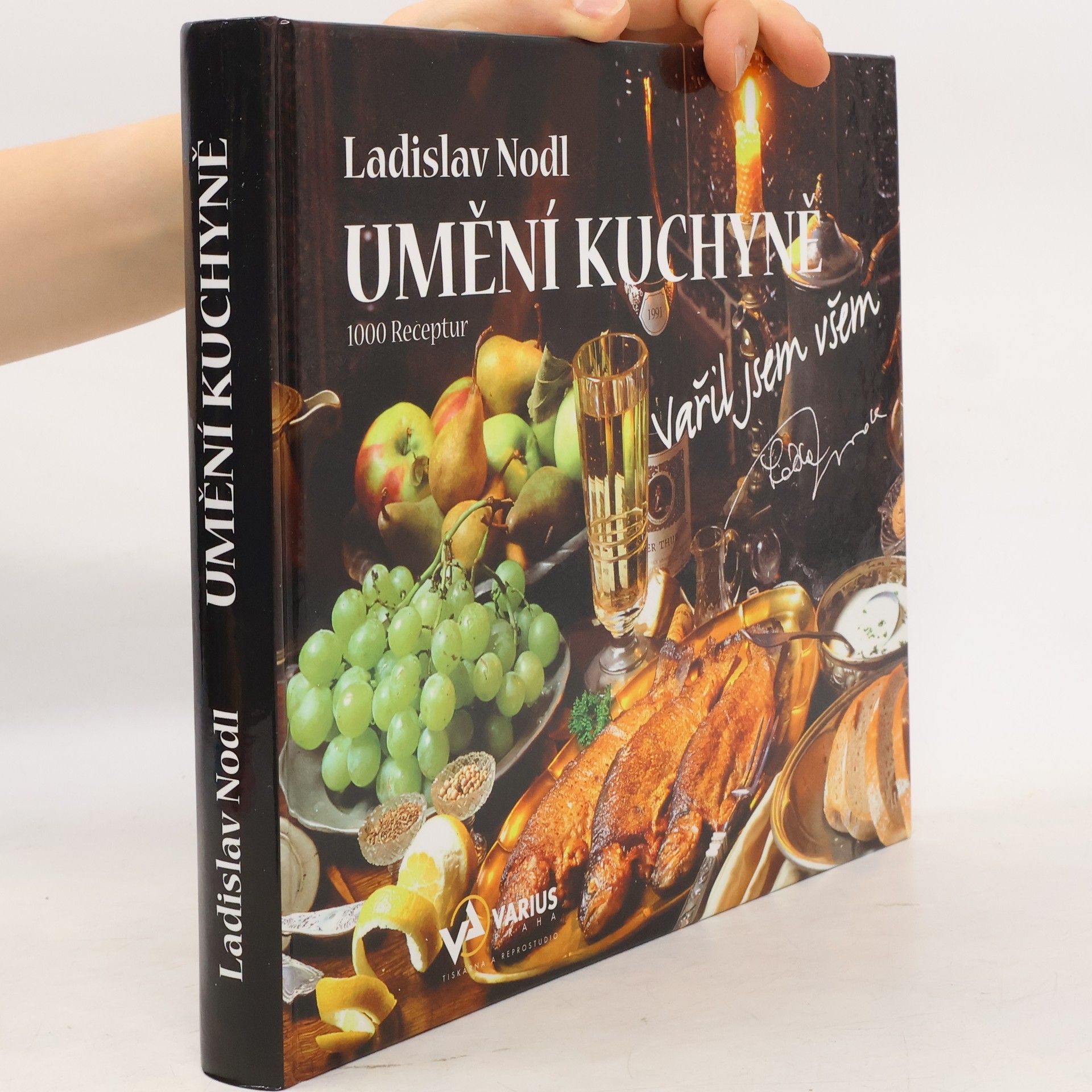 Ladislav Nodl Umění kuchyně : vařil jsem všem : 1000 receptur