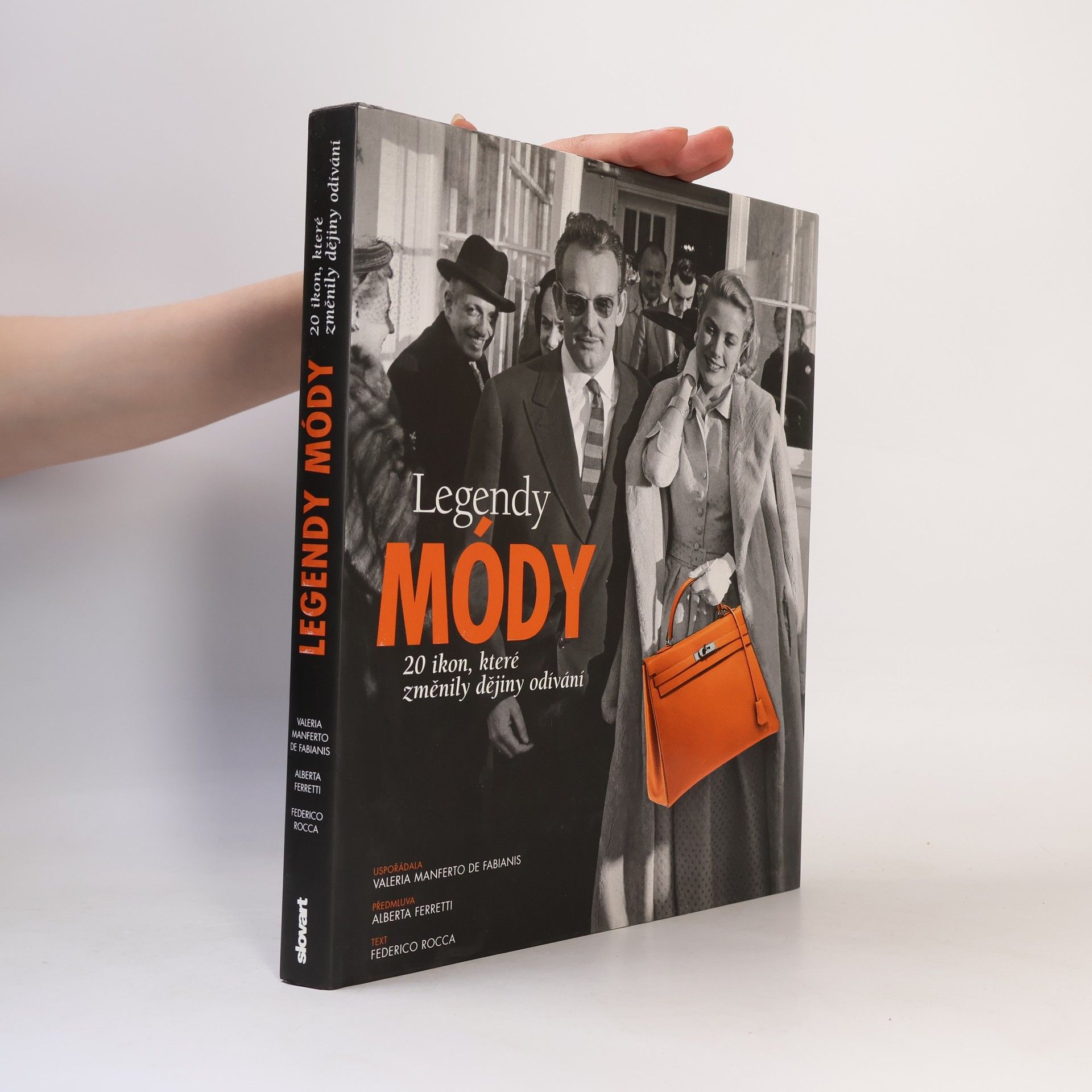 Valeria Manferto De Fabianis Legendy módy. 20 ikon, které změnily dějiny odívání