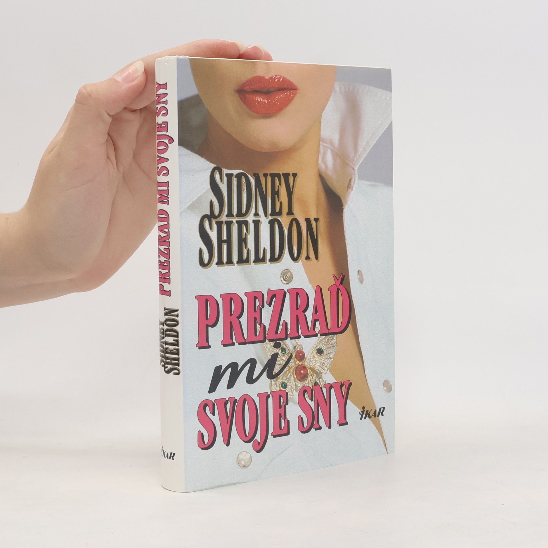 Sidney Sheldon Prezraď mi svoje sny