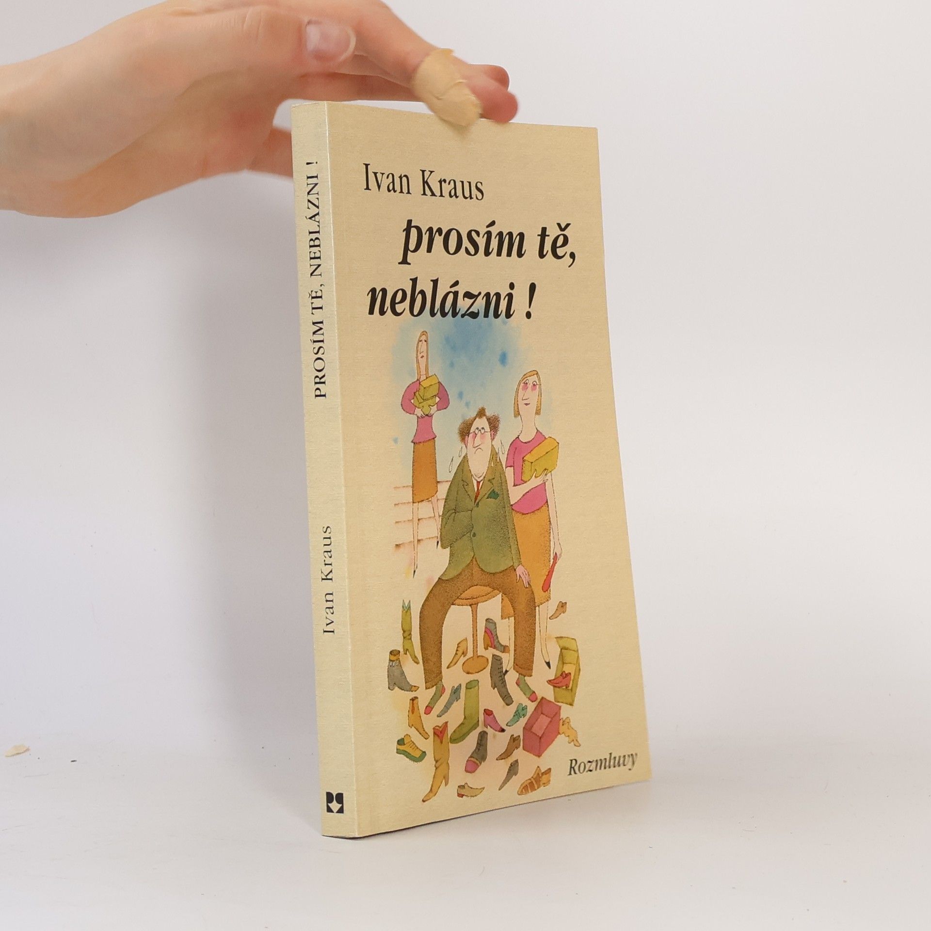 Ivan Kraus Prosím tě, neblázni!