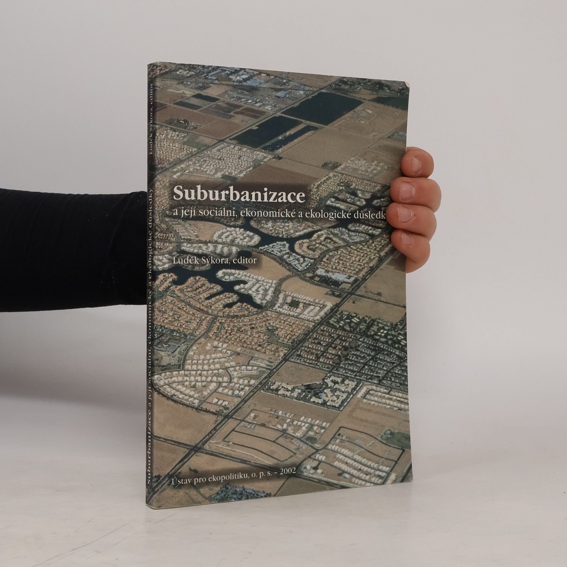 Suburbanizace a její sociální, ekonomické a ekologické důsledky