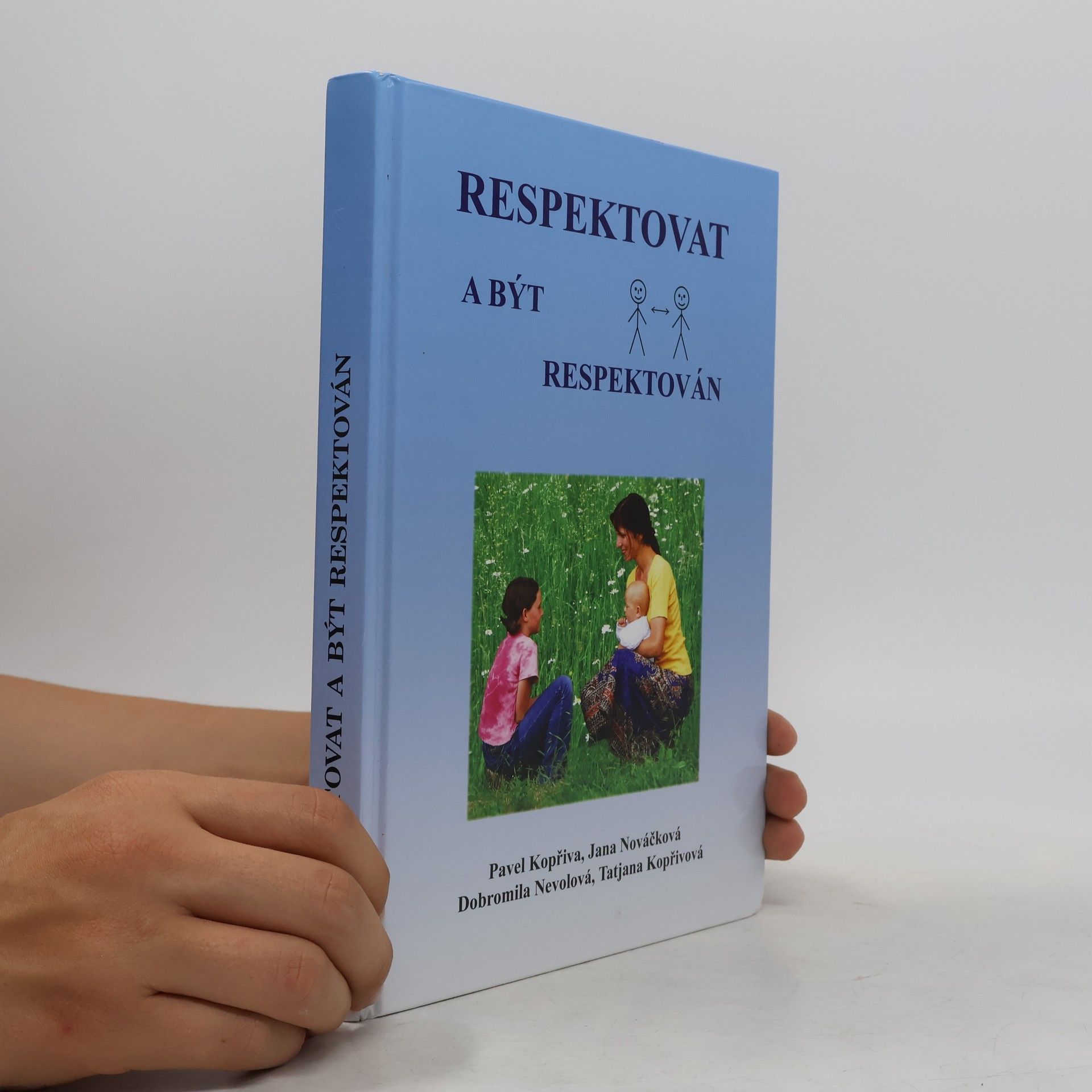 Pavel Kopřiva Respektovat a být respektován