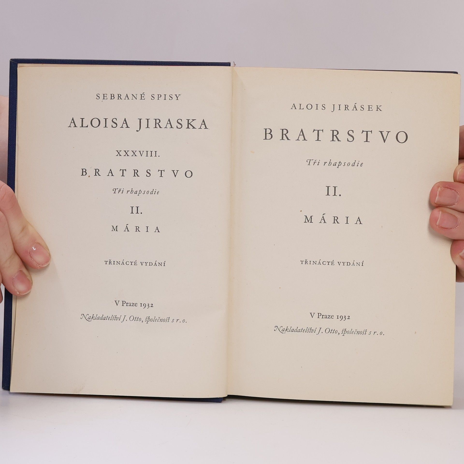Alois Jirásek Bratrstvo. Tři rhapsodie II. Mária