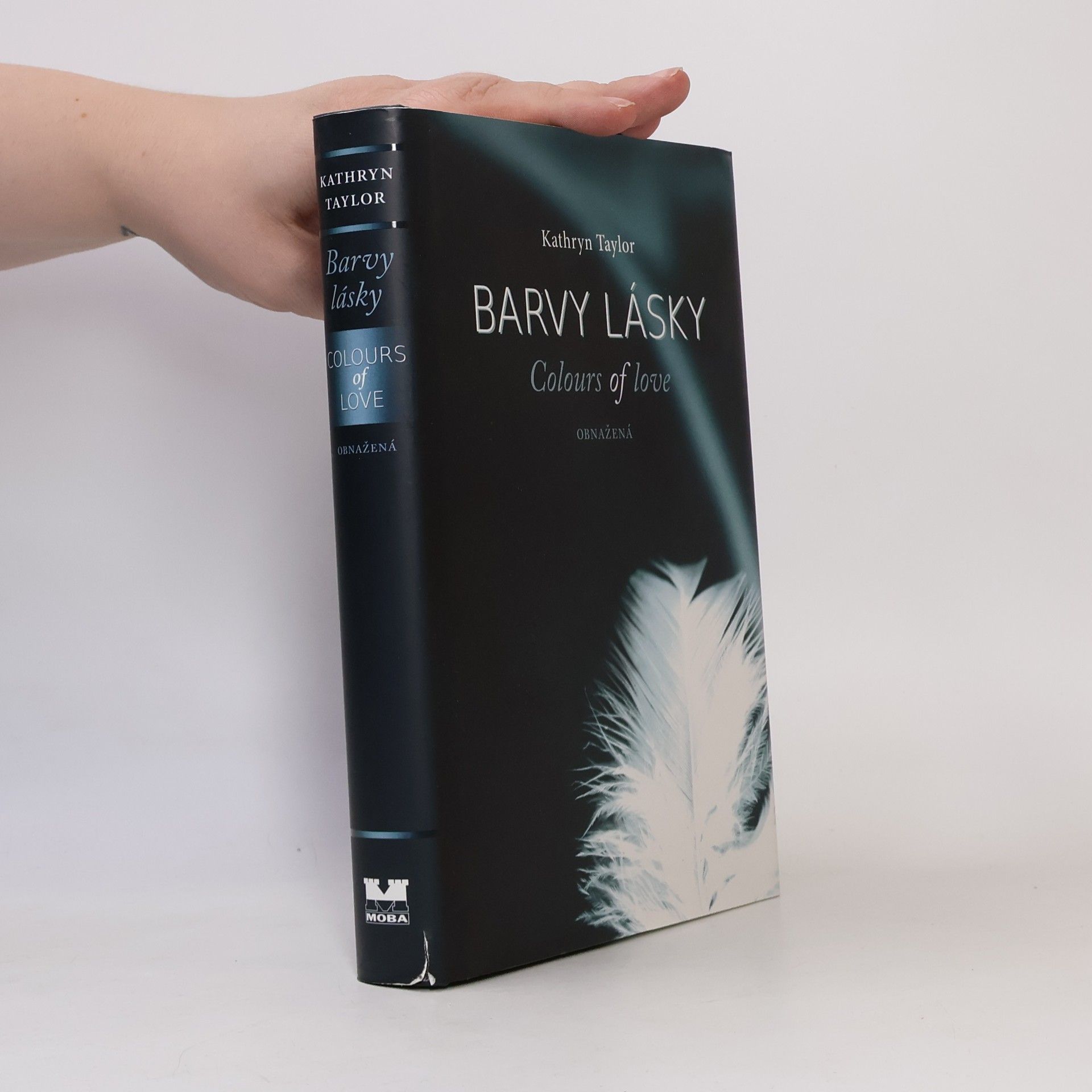 Kathryn Taylor Barvy lásky = Colours of love. Obnažená