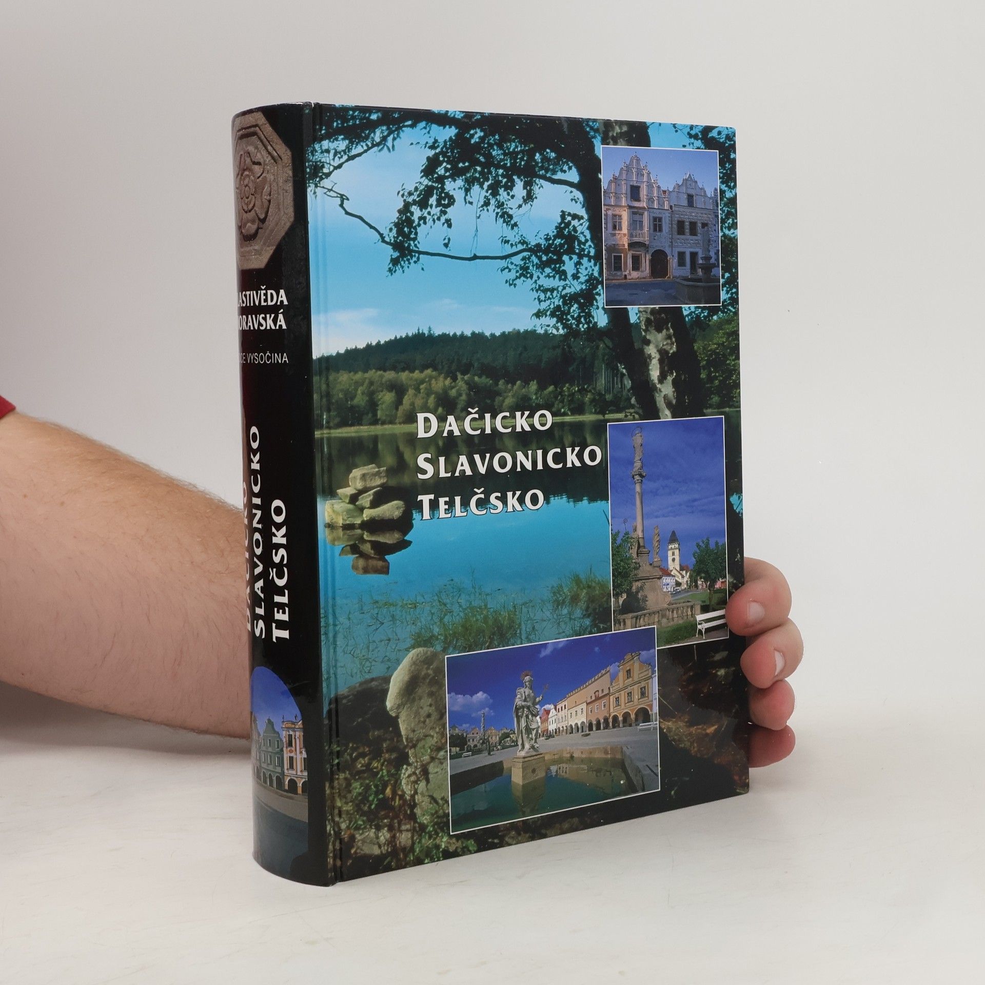 Kolektiv autorů Dačicko, Slavonicko, Telčsko