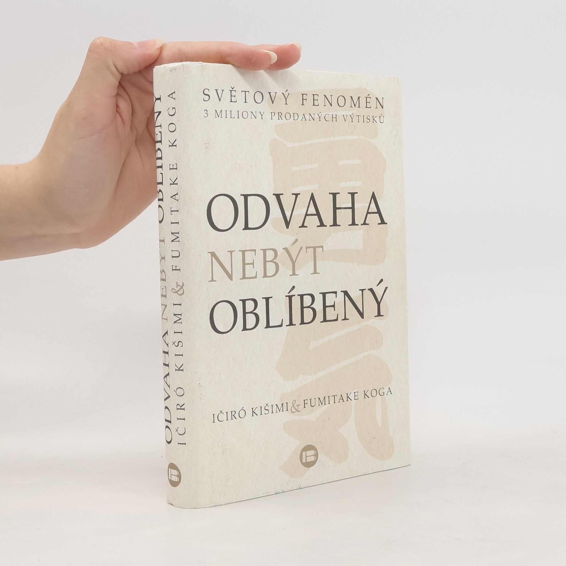 Ičiró Kišimi Odvaha nebýt oblíbený