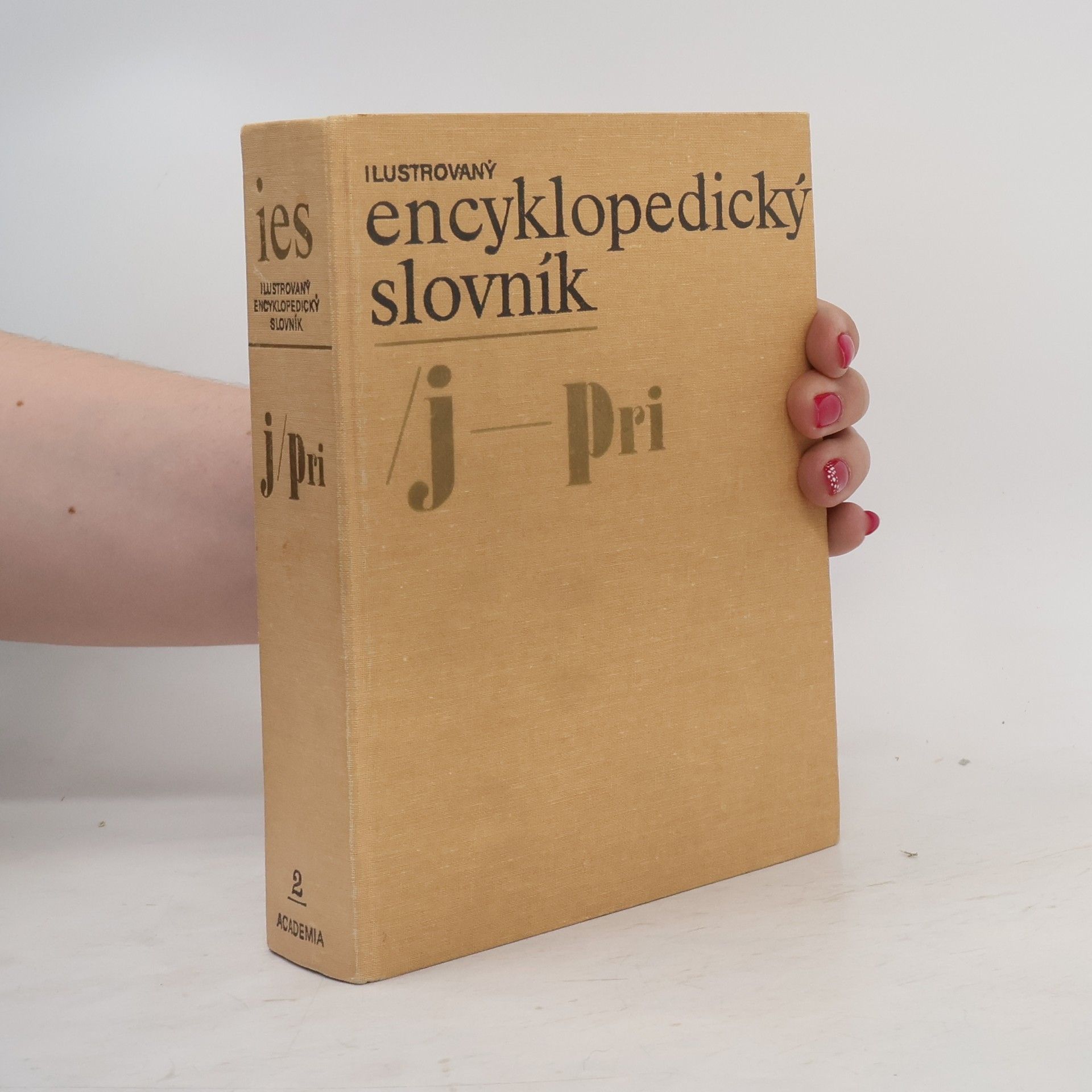 Kolektiv autorů Ilustrovaný encyklopedický slovník 2. J-Pri