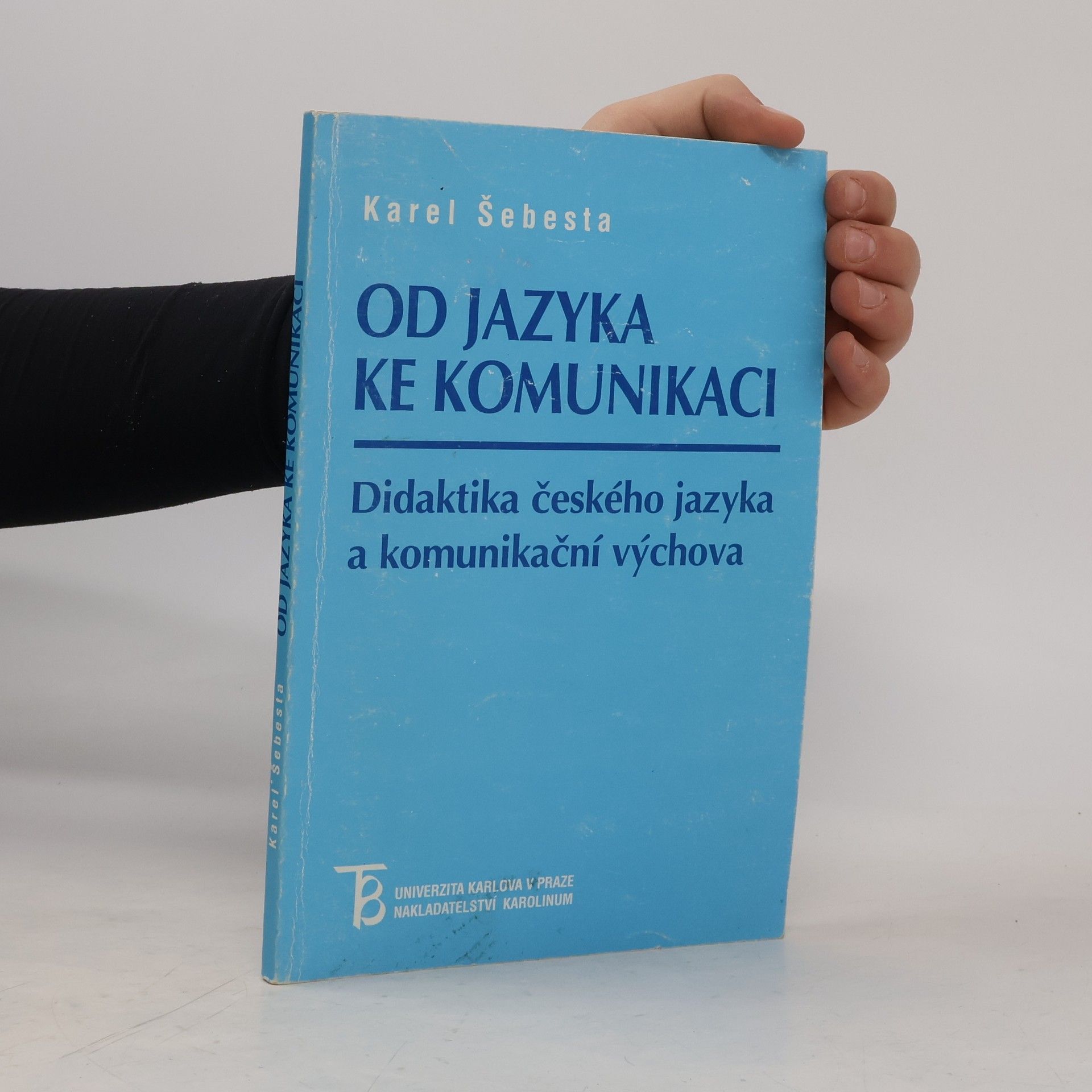 Karel Šebesta Od jazyka ke komunikaci