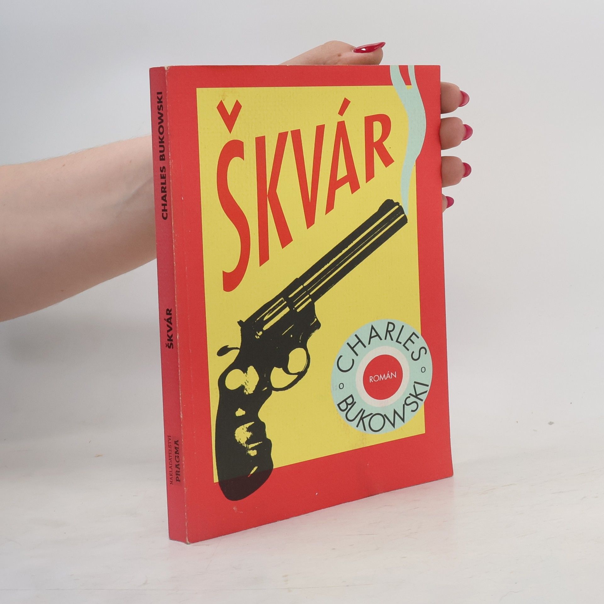Charles Bukowski Škvár
