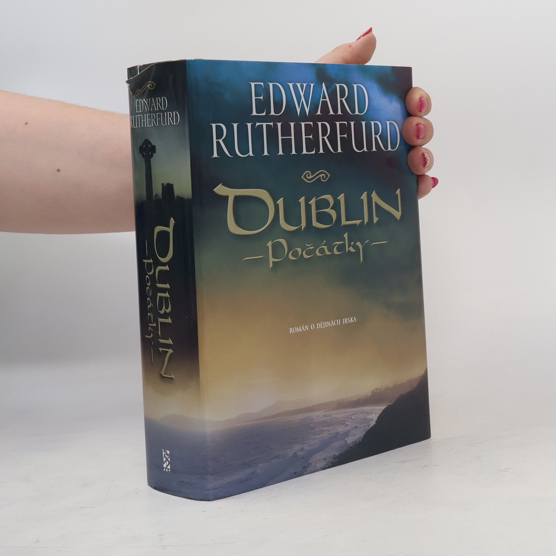 Edward Rutherfurd Dublin. 1. díl, Počátky