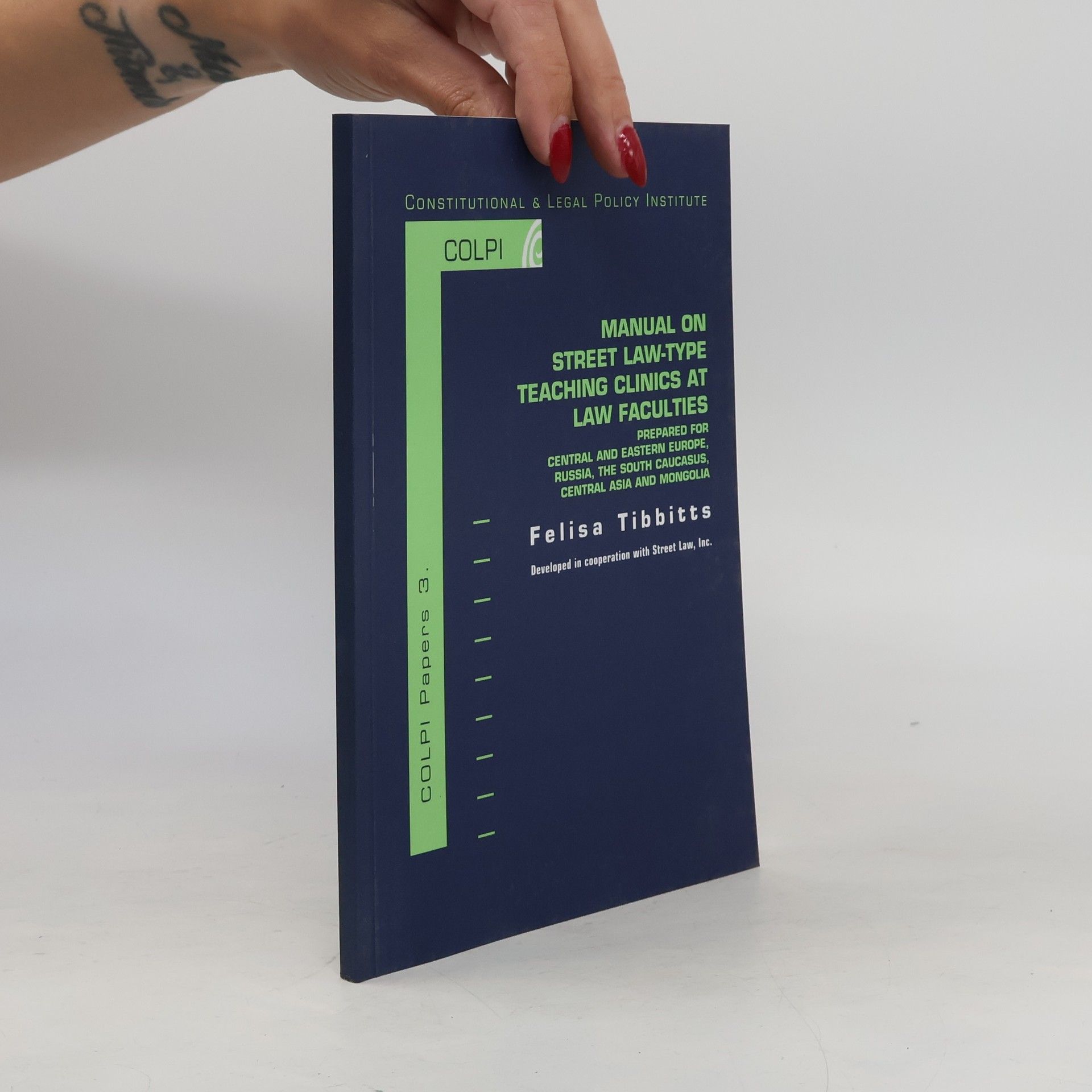 Autorenkollektiv Manual on Street Law-Type Teaching Clinics at Law Faculties