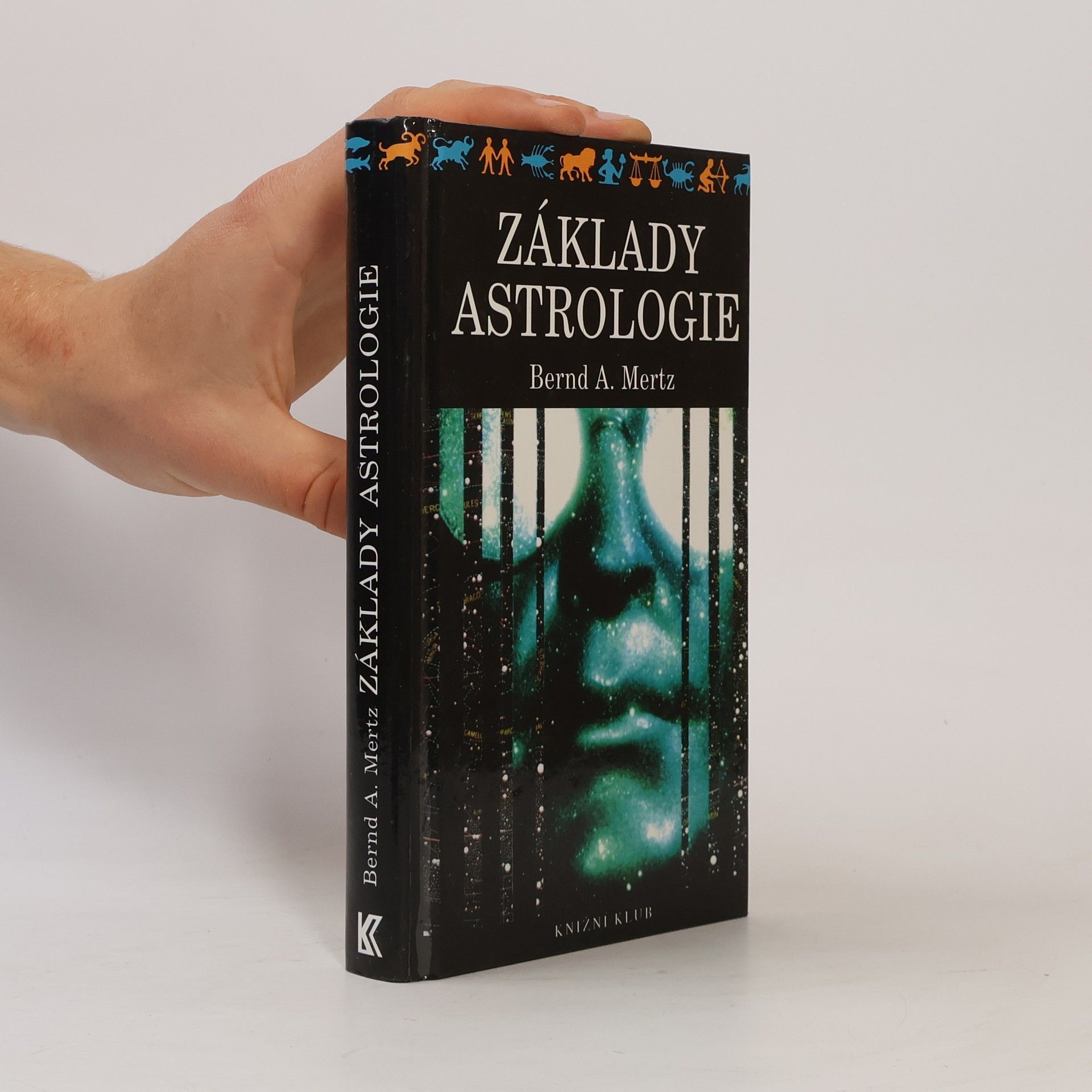 Bernd A. Mertz Základy astrologie