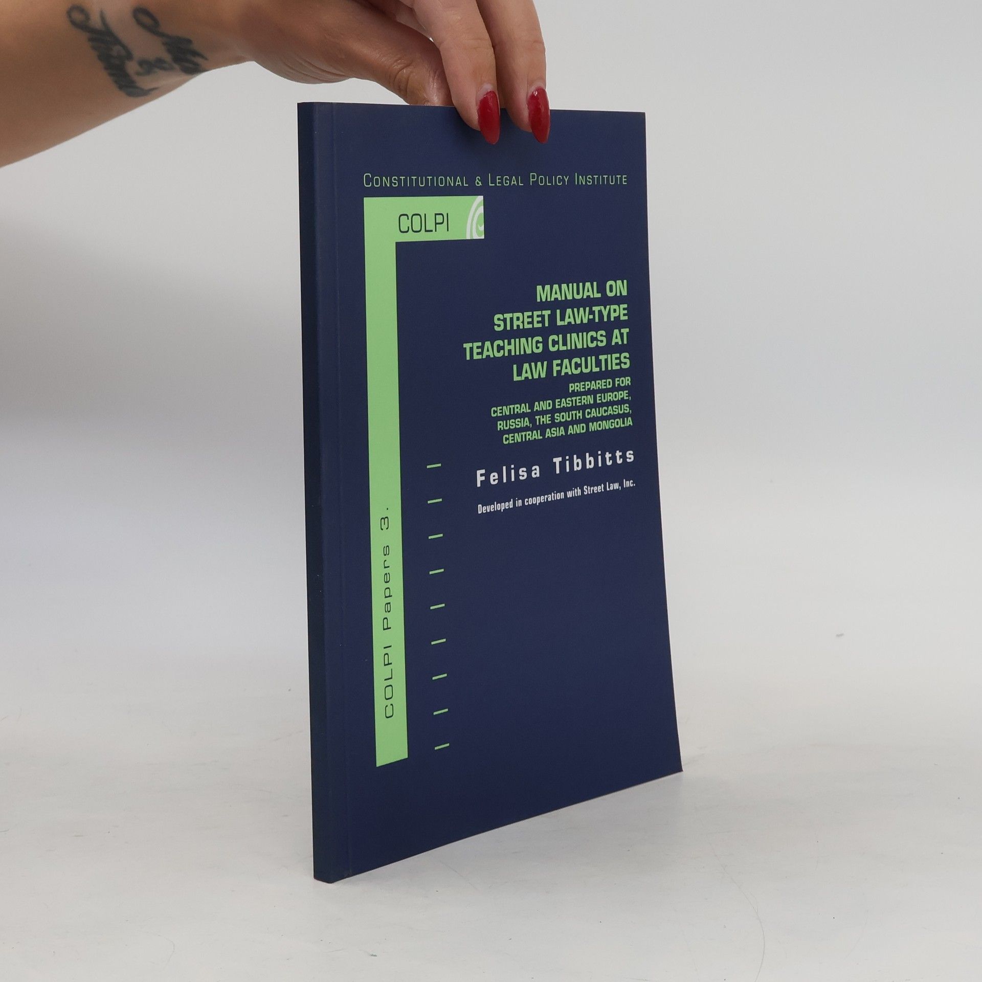 Autorenkollektiv Manual on Street Law-Type Teaching Clinics at Law Faculties
