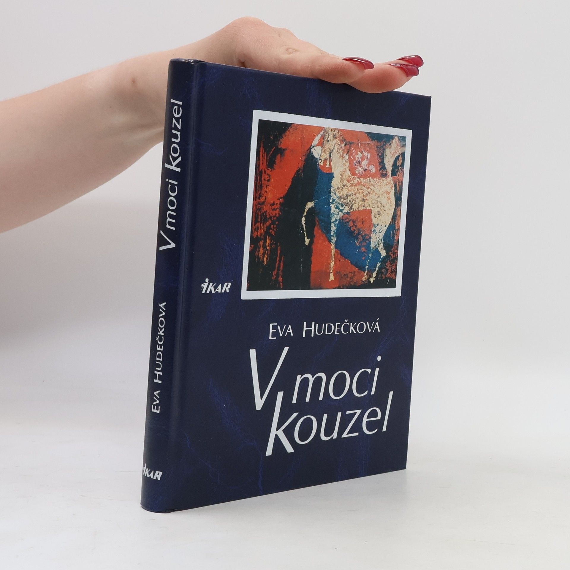 Eva Hudečková V moci kouzel