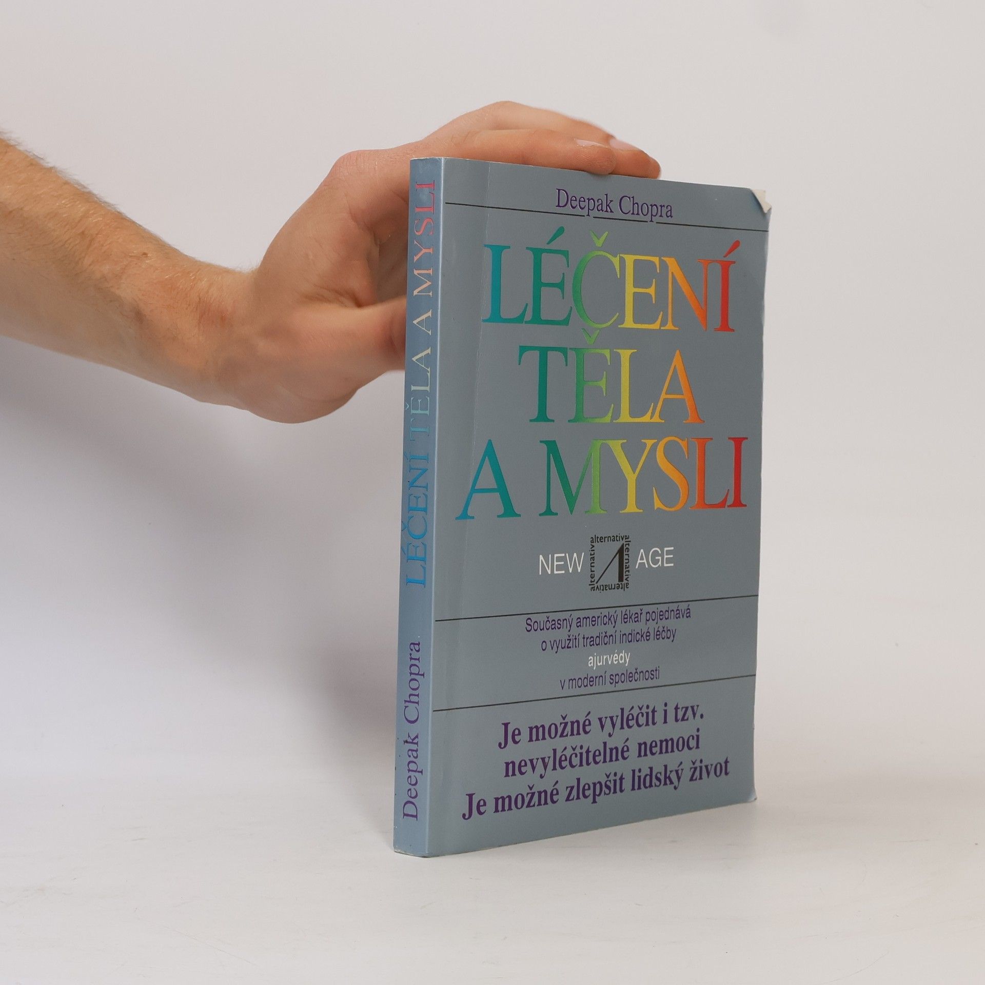 Deepak Chopra Léčení těla a mysli