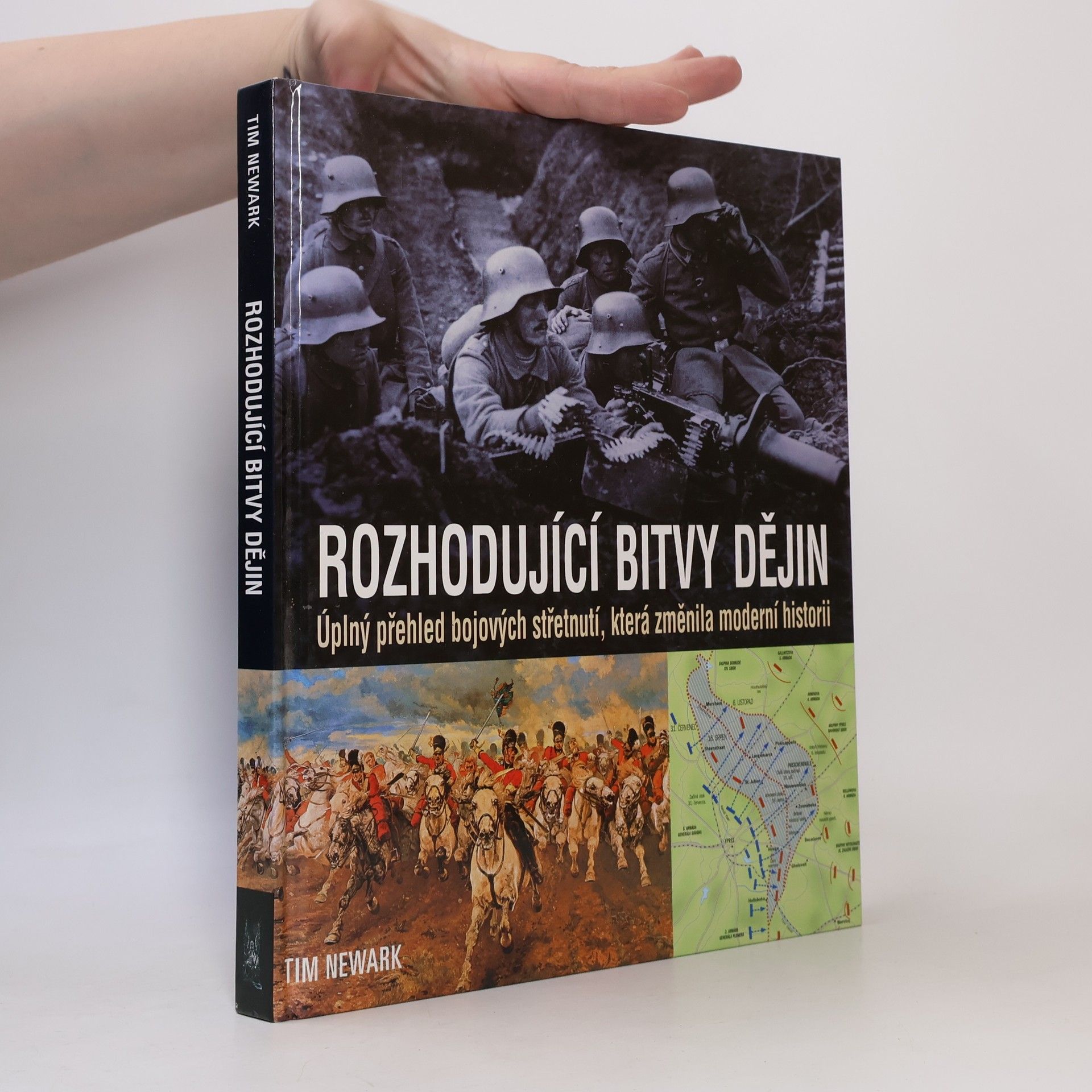 Tim Newark Rozhodující bitvy dějin