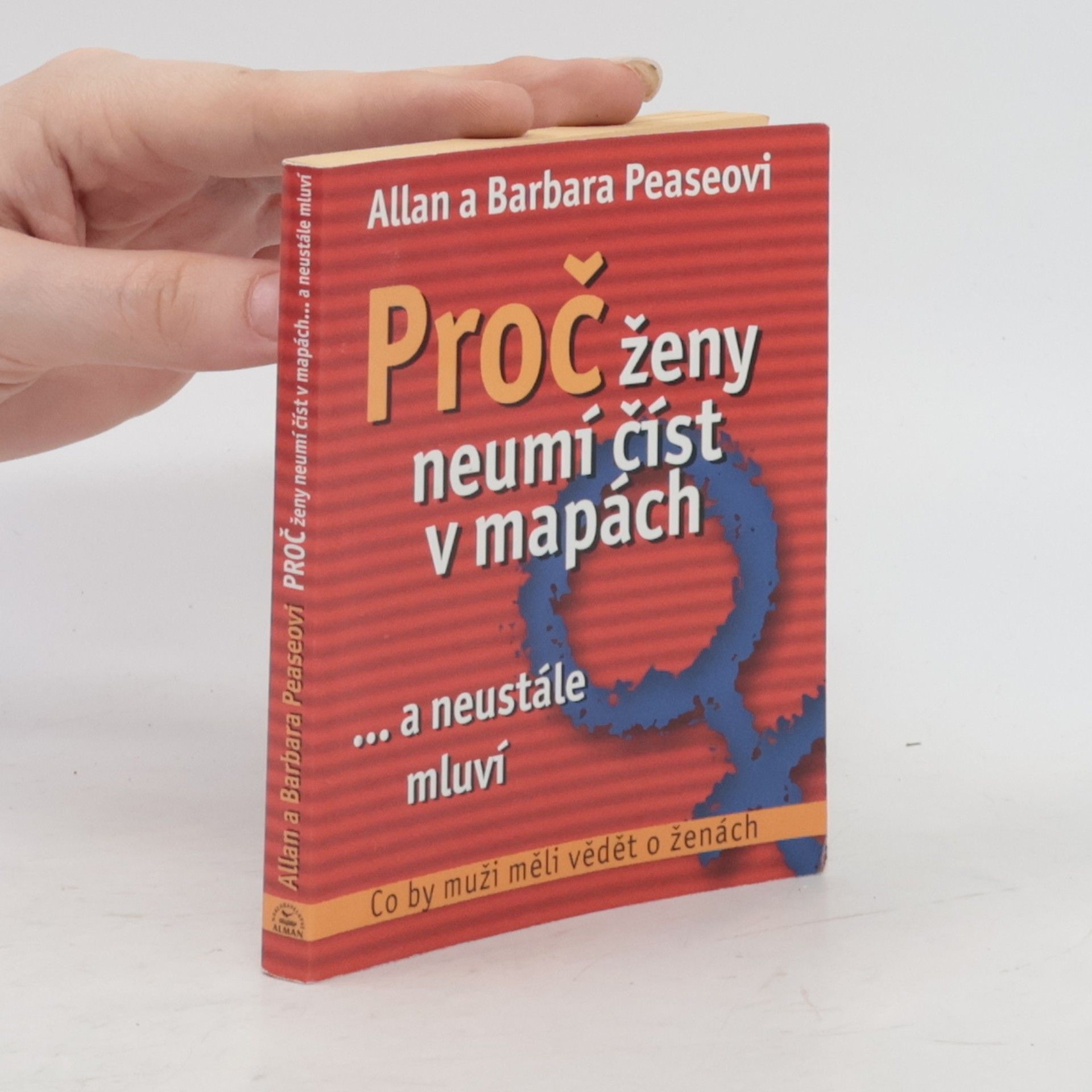 Barbara Pease Proč ženy neumí číst v mapách ...a neustále mluví