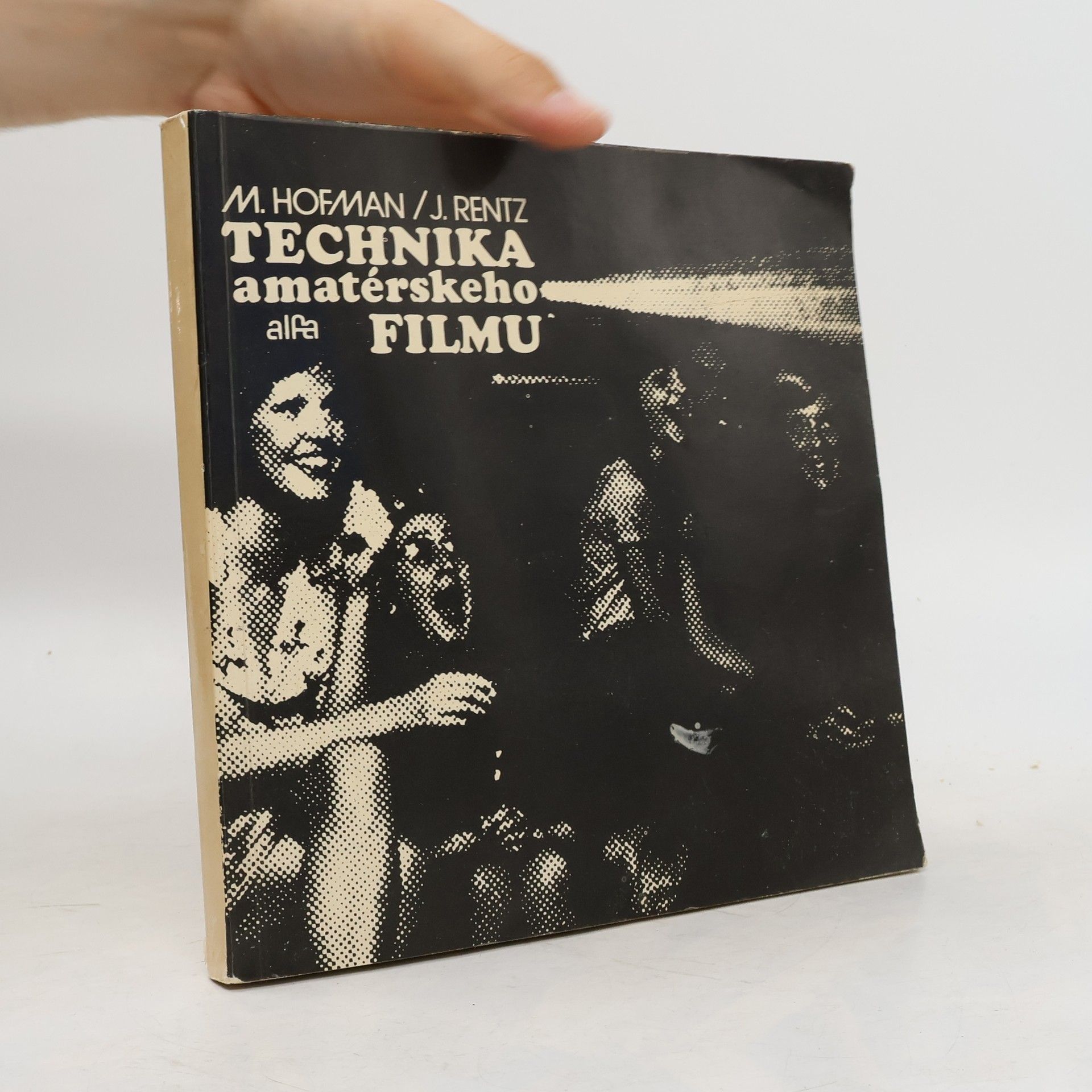 Jiří Rentz Technika amatérského filmu