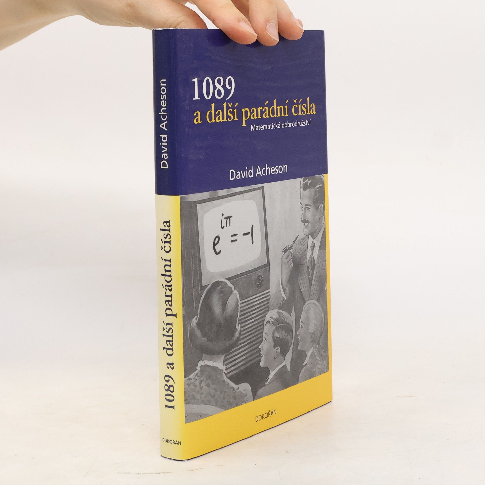 David Acheson 1089 a další parádní čísla: Matematická dobrodružství