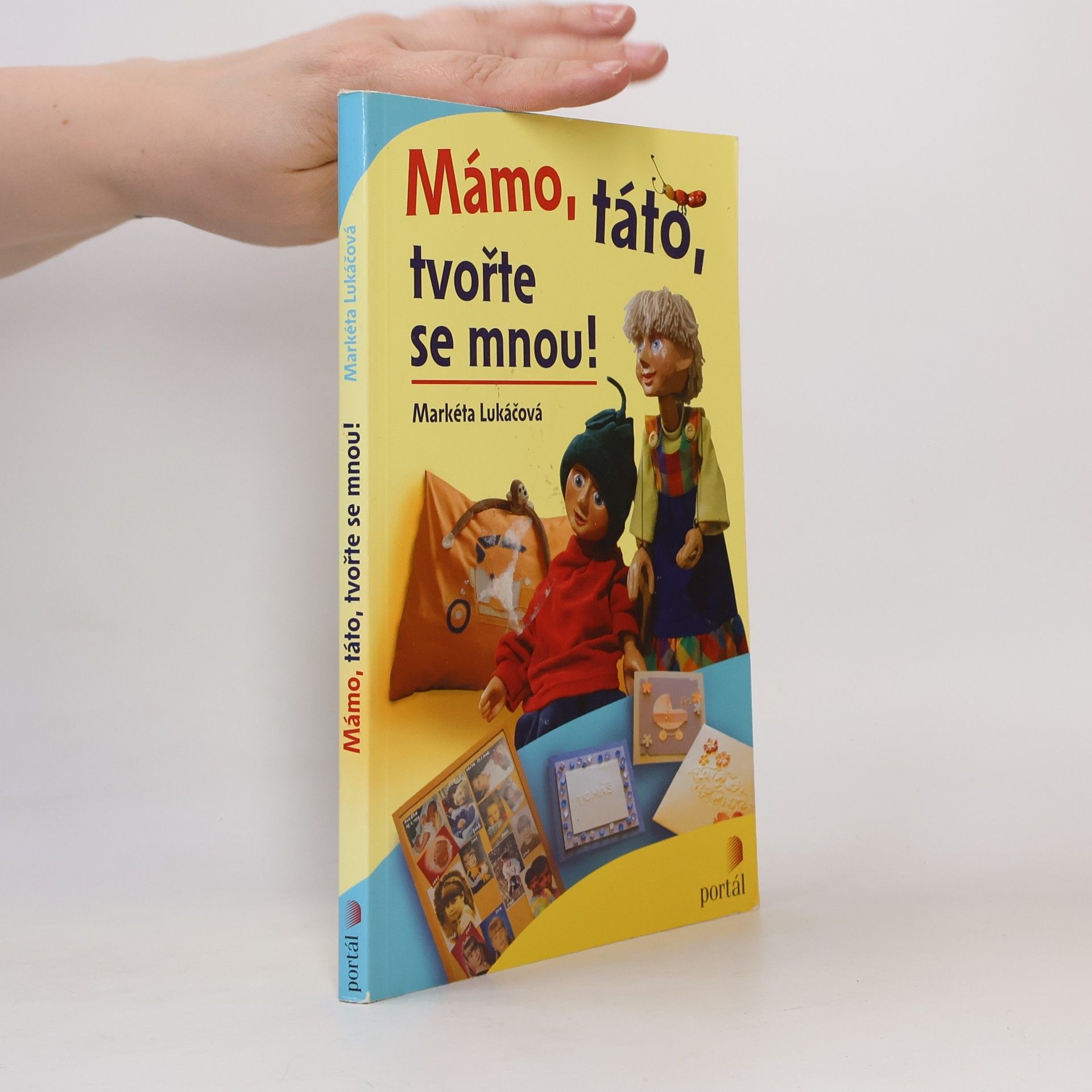 Markéta Lukáčová Mámo, táto, tvořte se mnou!