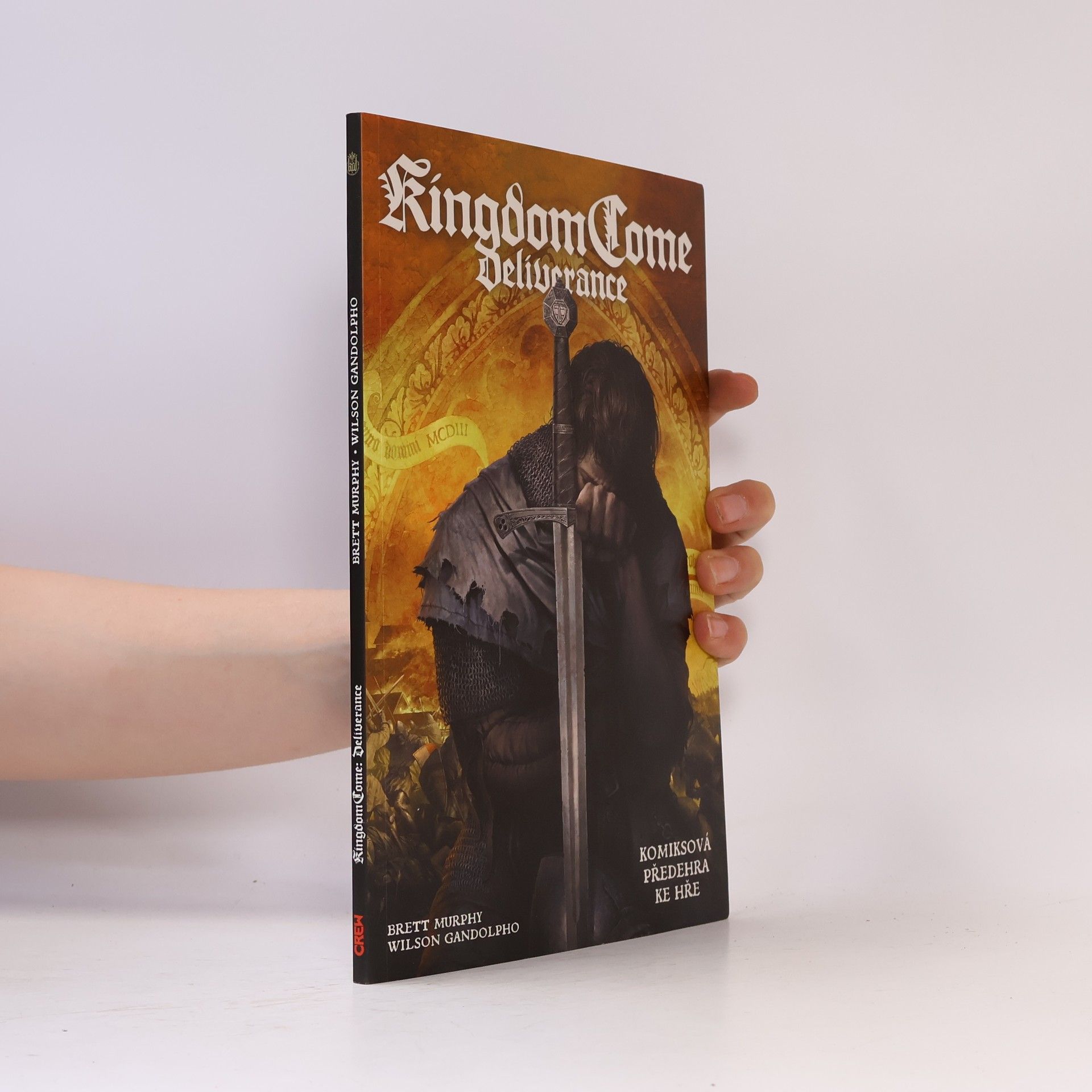 Brett Murphy Kingdom Come: Deliverance