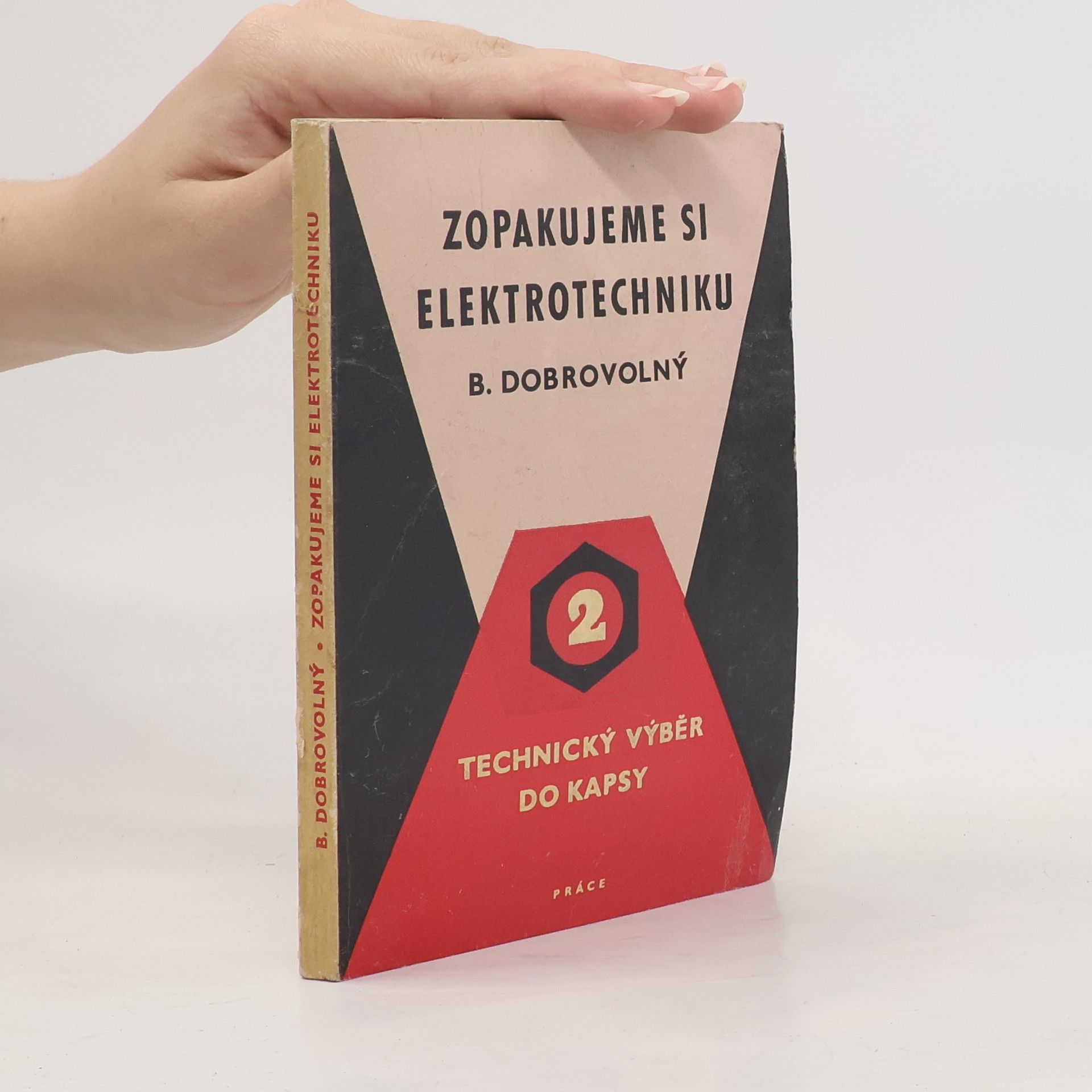Bohumil Dobrovolný Zopakujeme si elektrotechniku 2