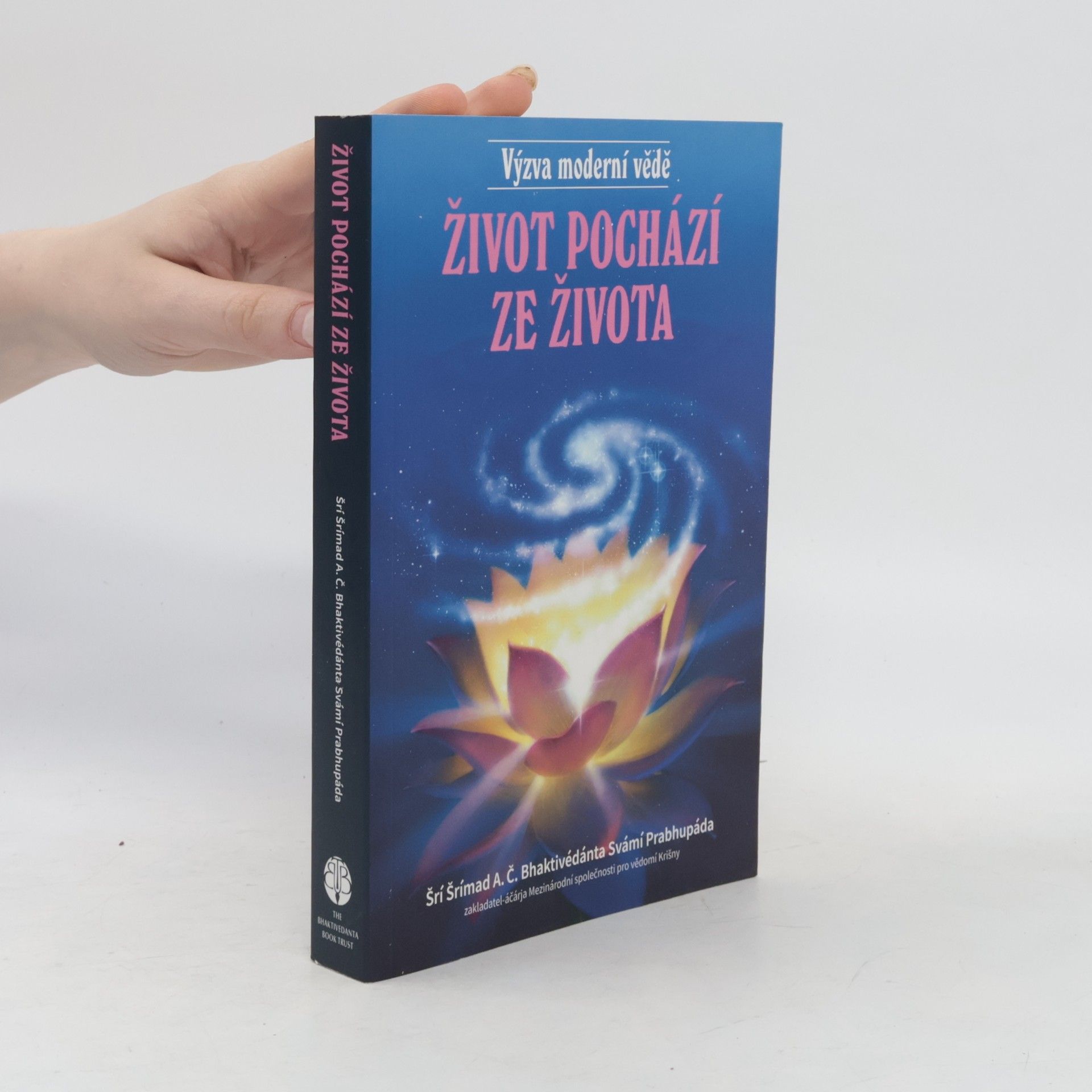A. C. Bhaktivedanta Swami Prabhupada Život pochází ze života