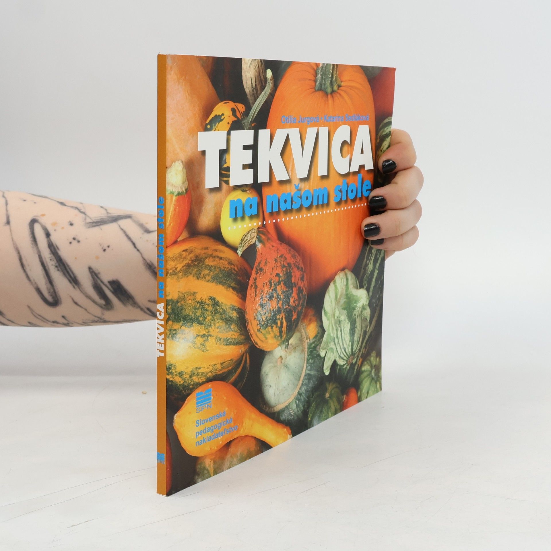 Otília Jurgová Tekvica na našom stole