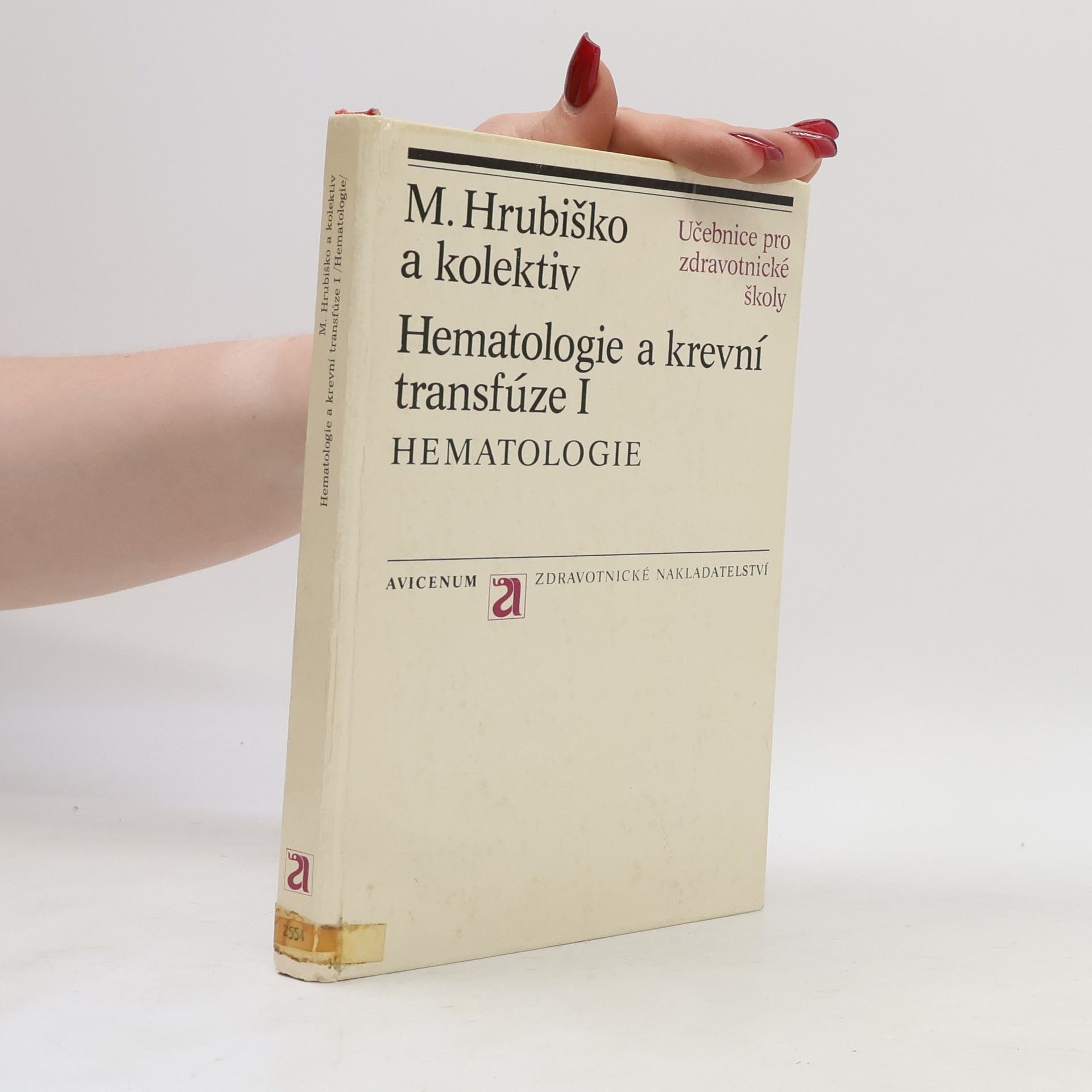 Kolektiv autorů Hematologie a krevní transfúze I.