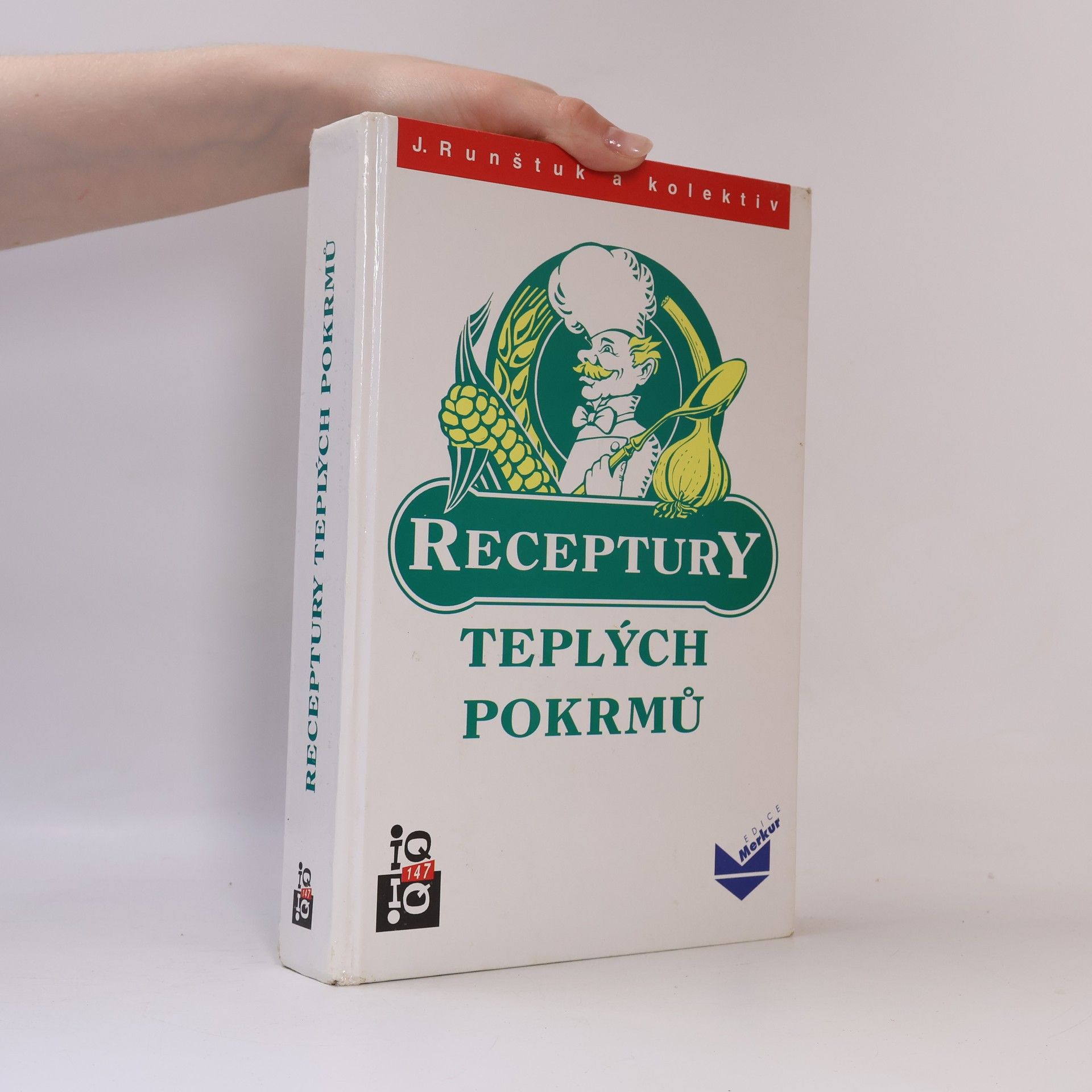Jaroslav Runštuk Receptury teplých pokrmů