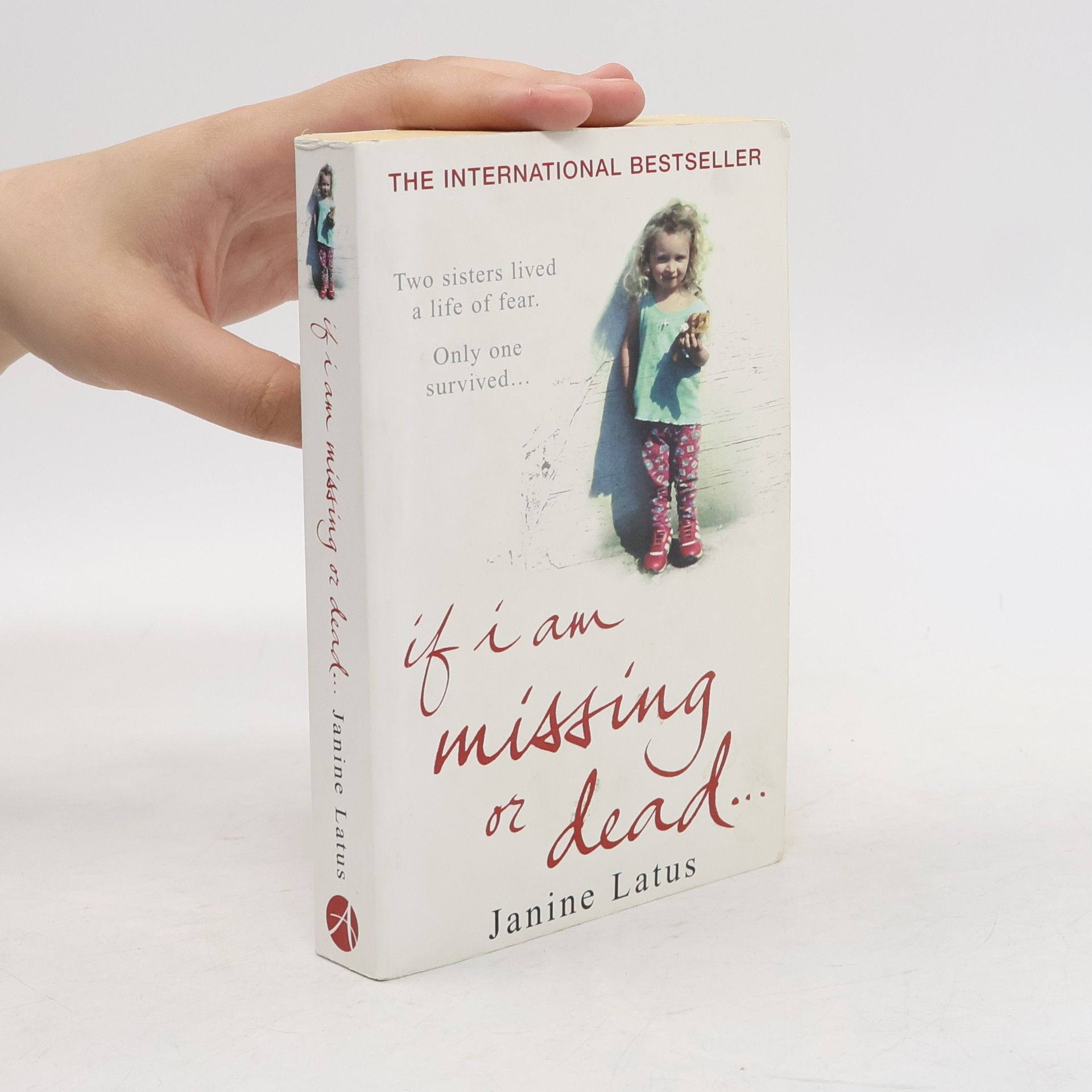 Janine Latus If I am Missing or Dead