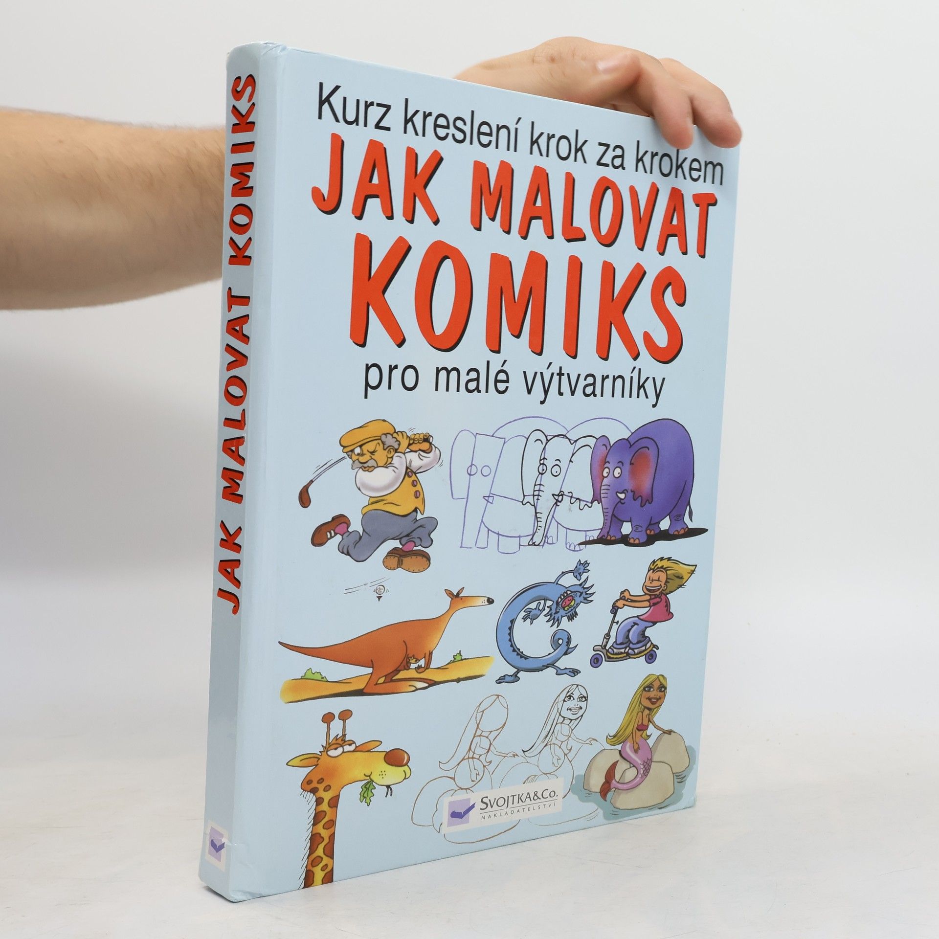 Amanda O'Neill Jak malovat komiks. Pro malé výtvarníky
