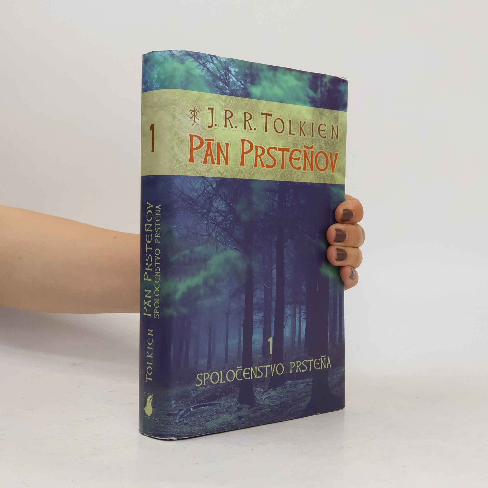 J. R. R. Tolkien Pán prsteňov 1. Spoločenstvo prsteňa