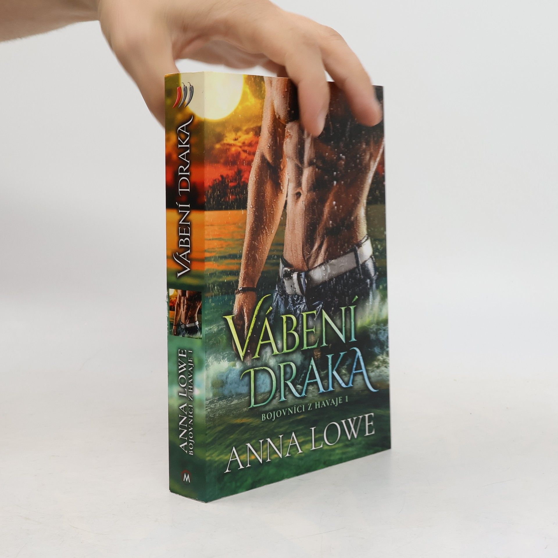 Anna Lowe Bojovníci z Havaje 1: Vábení draka