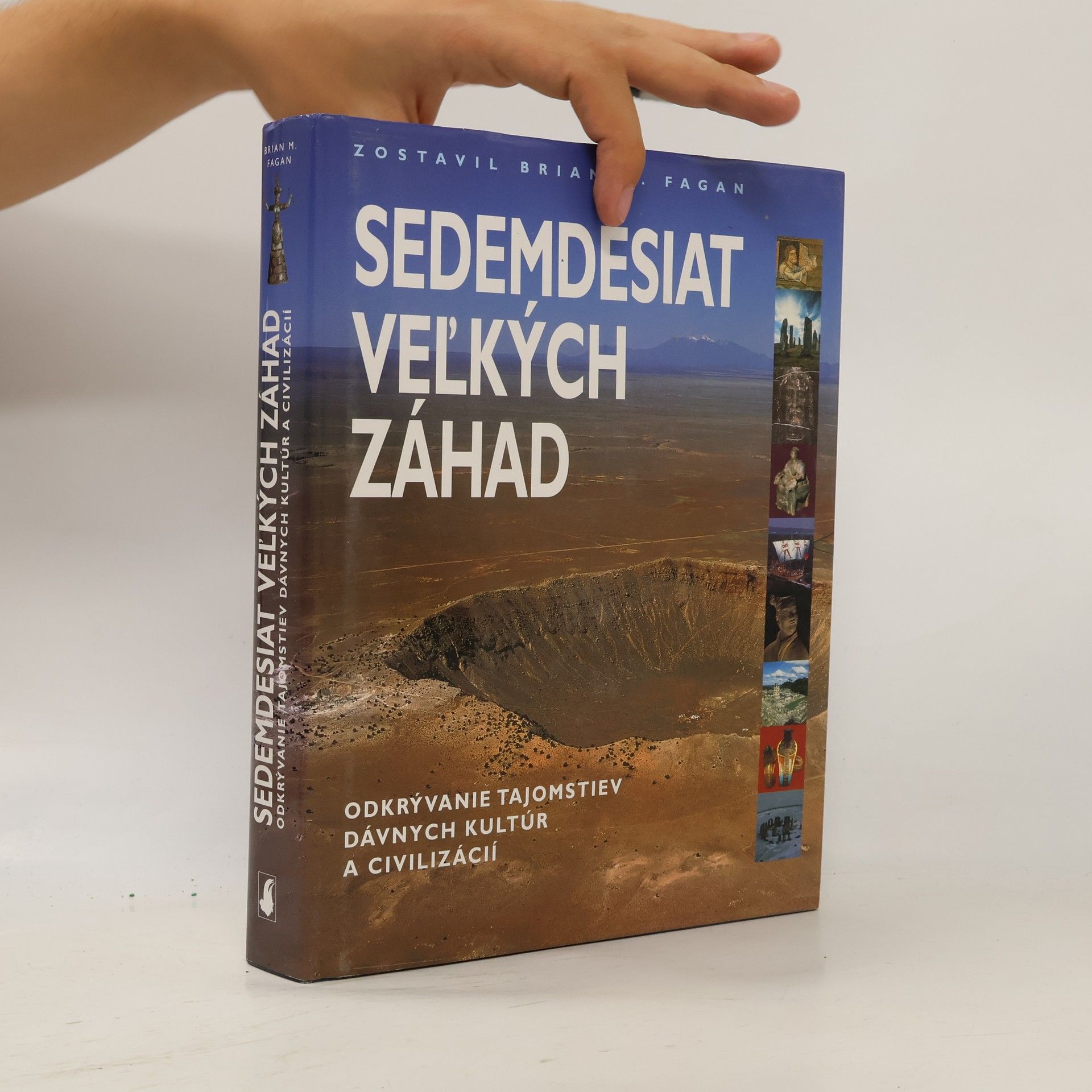 Brian M. Fagan Sedemdesiat veľkých záhad