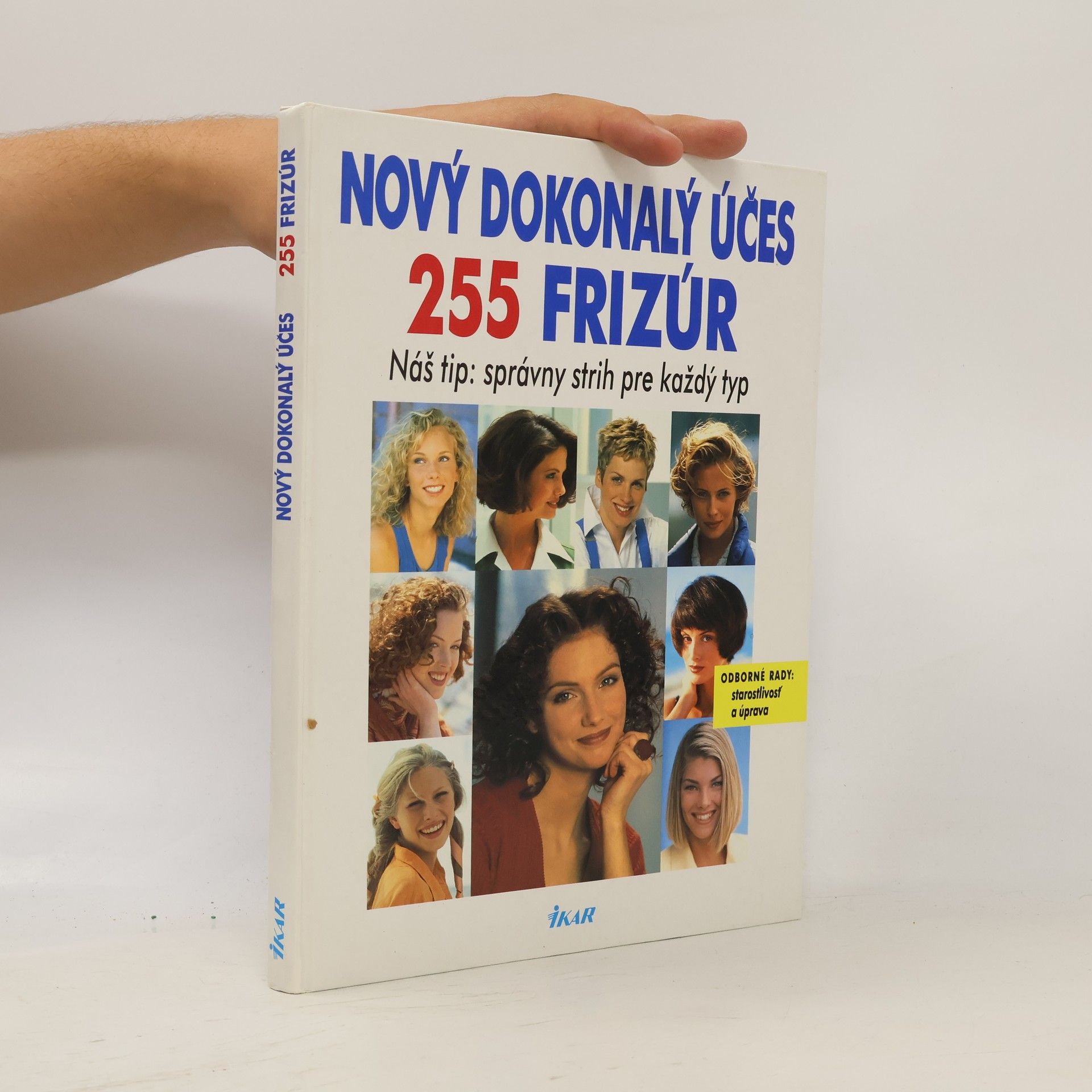 Kolektív autorov Nový dokonalý účes - 255 frizúr