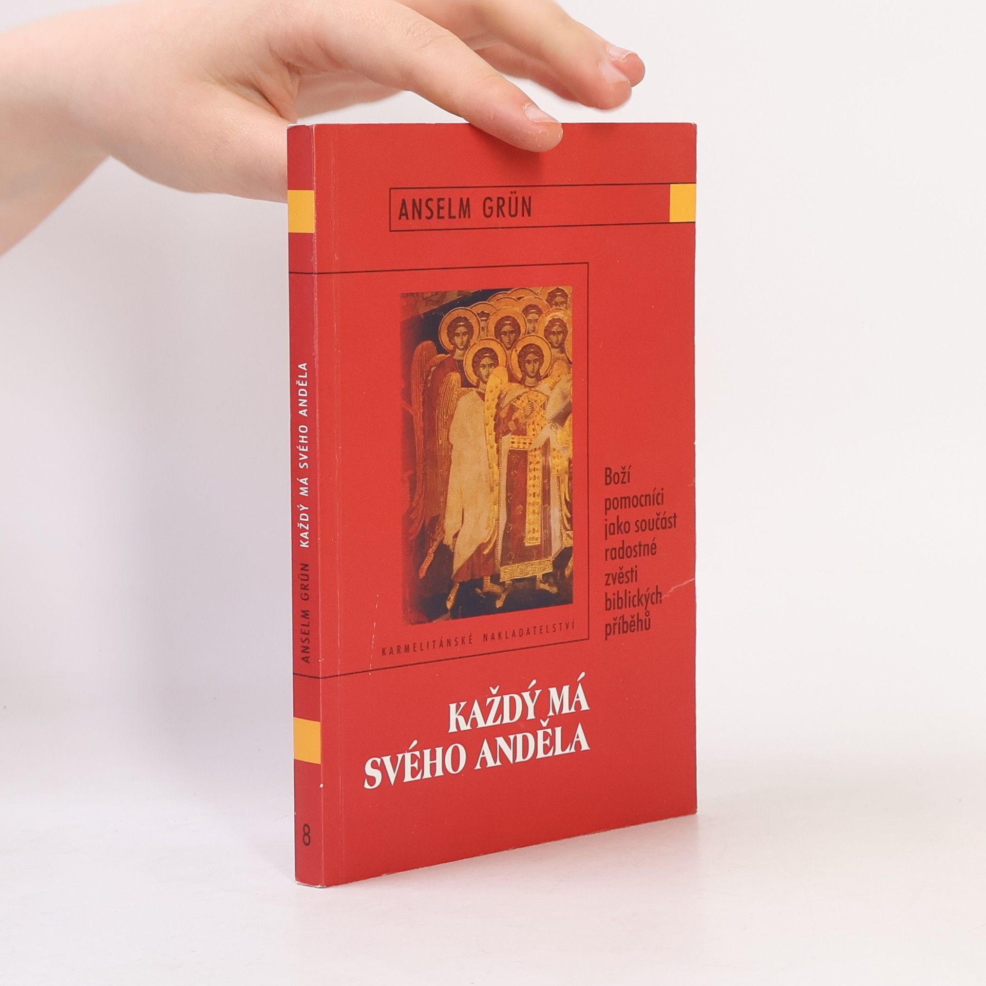 Anselm Grün Každý má svého anděla